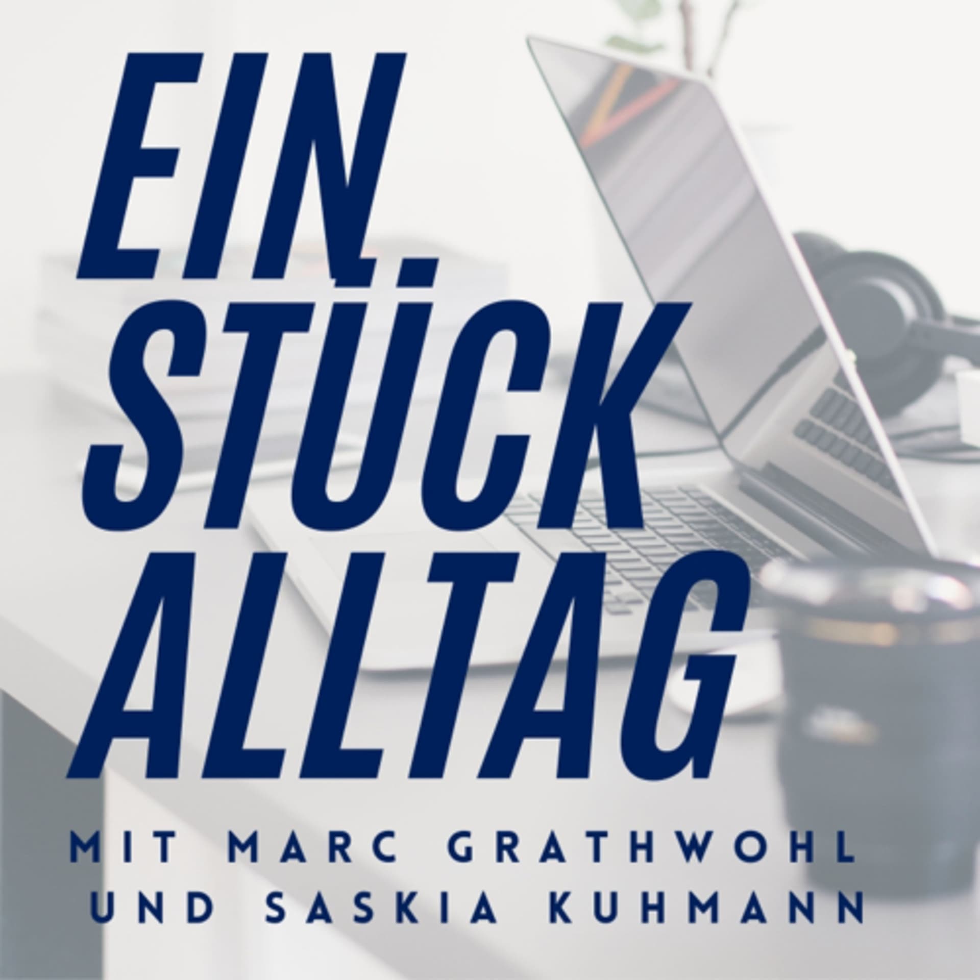 Ein Stück Alltag - Podcasts