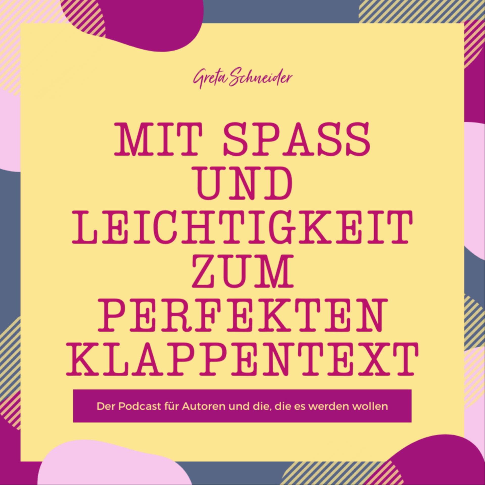 Mit Spaß und Leichtigkeit zum perfekten Klappentext - Podcasts