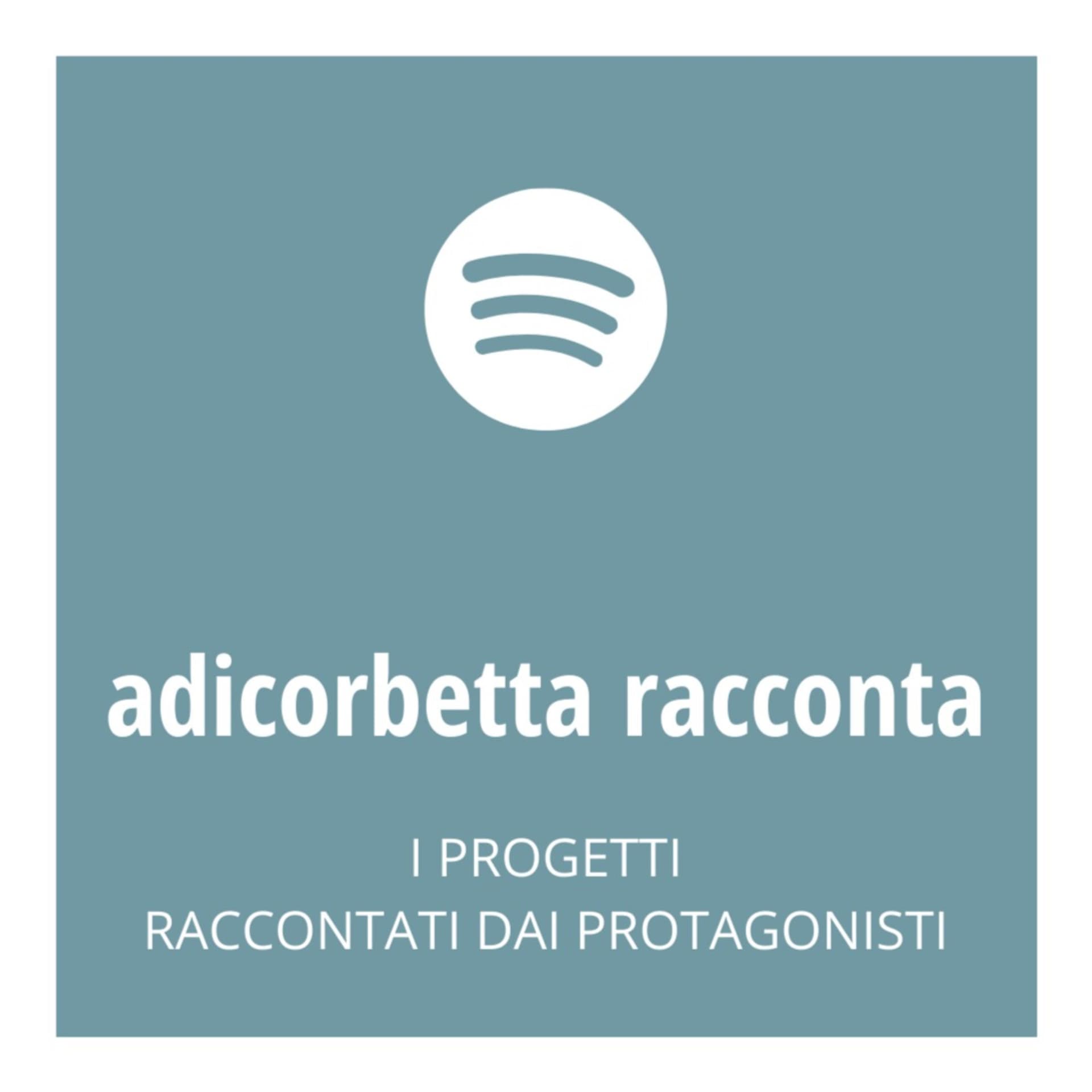 adicorbetta racconta - Podcasts