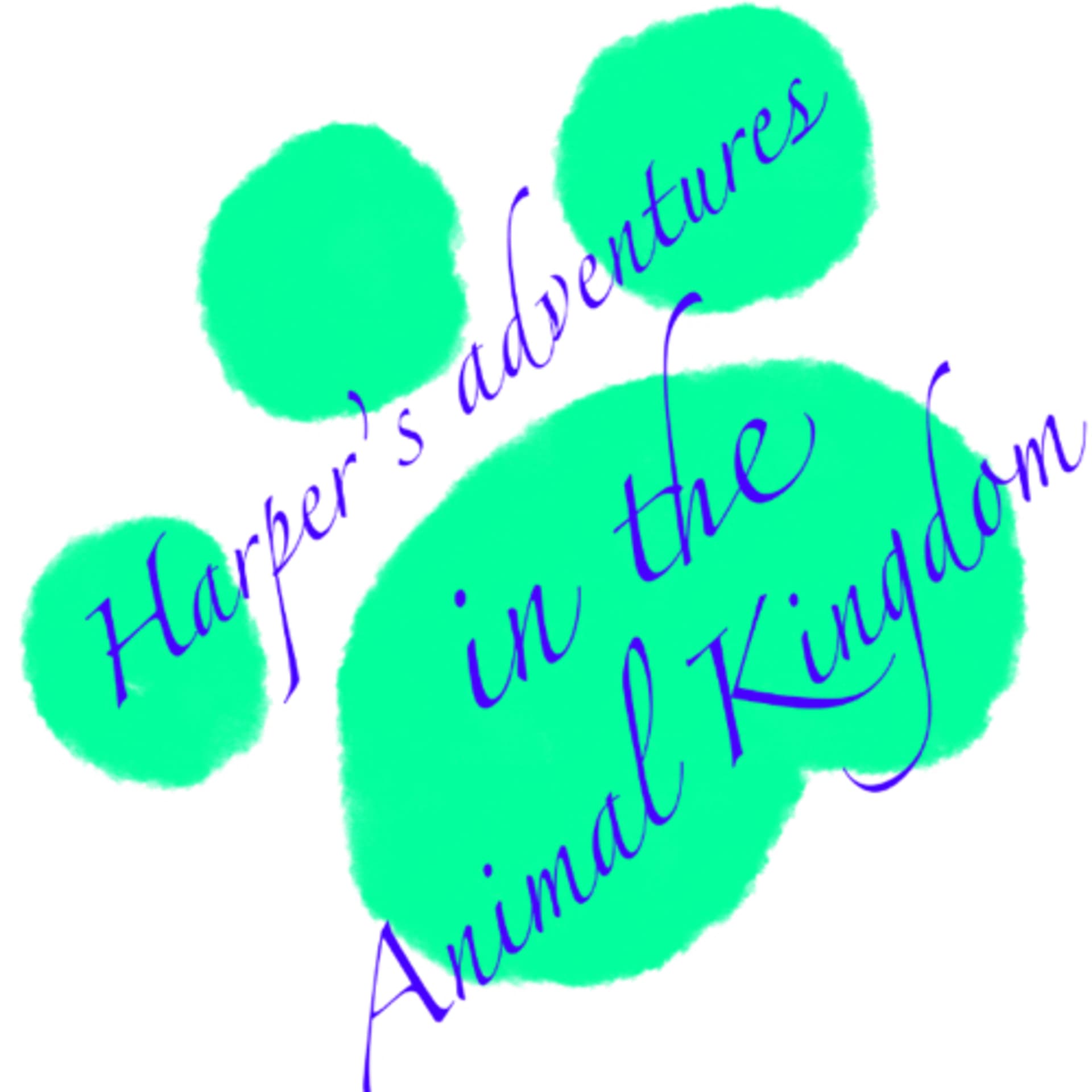 Harper’s Adventures in the Animal Kingdom - Podcasts