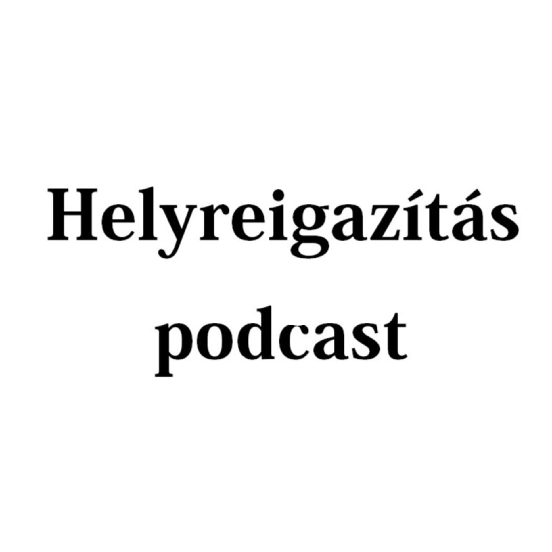 Helyreigazítás - Podcasts