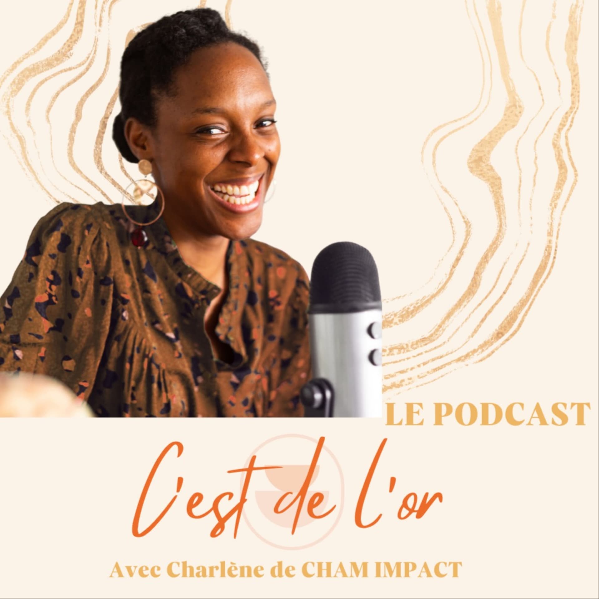 C'est de l'or - Podcasts