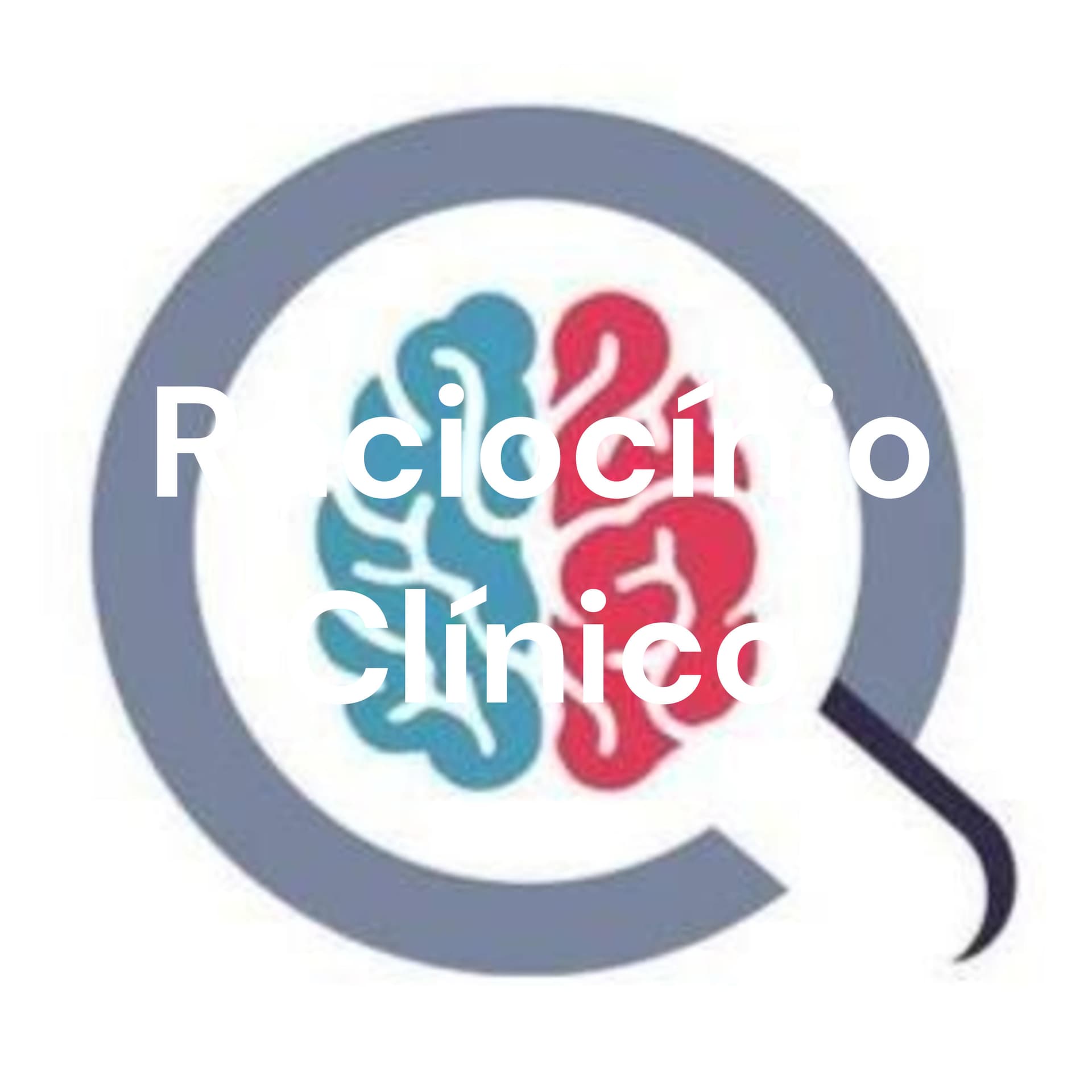 Raciocínio Clínico - Podcasts