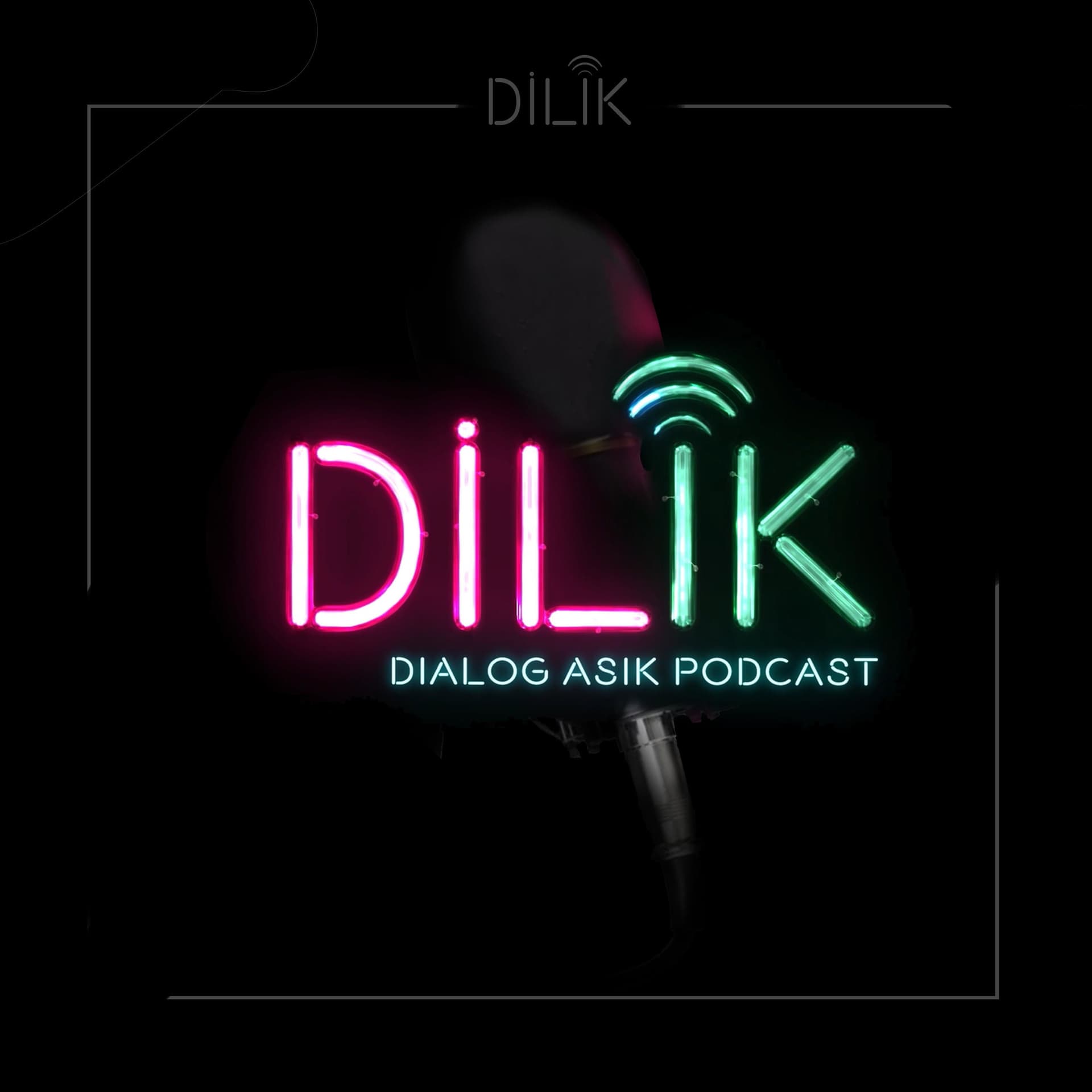 DILIK - Podcasts