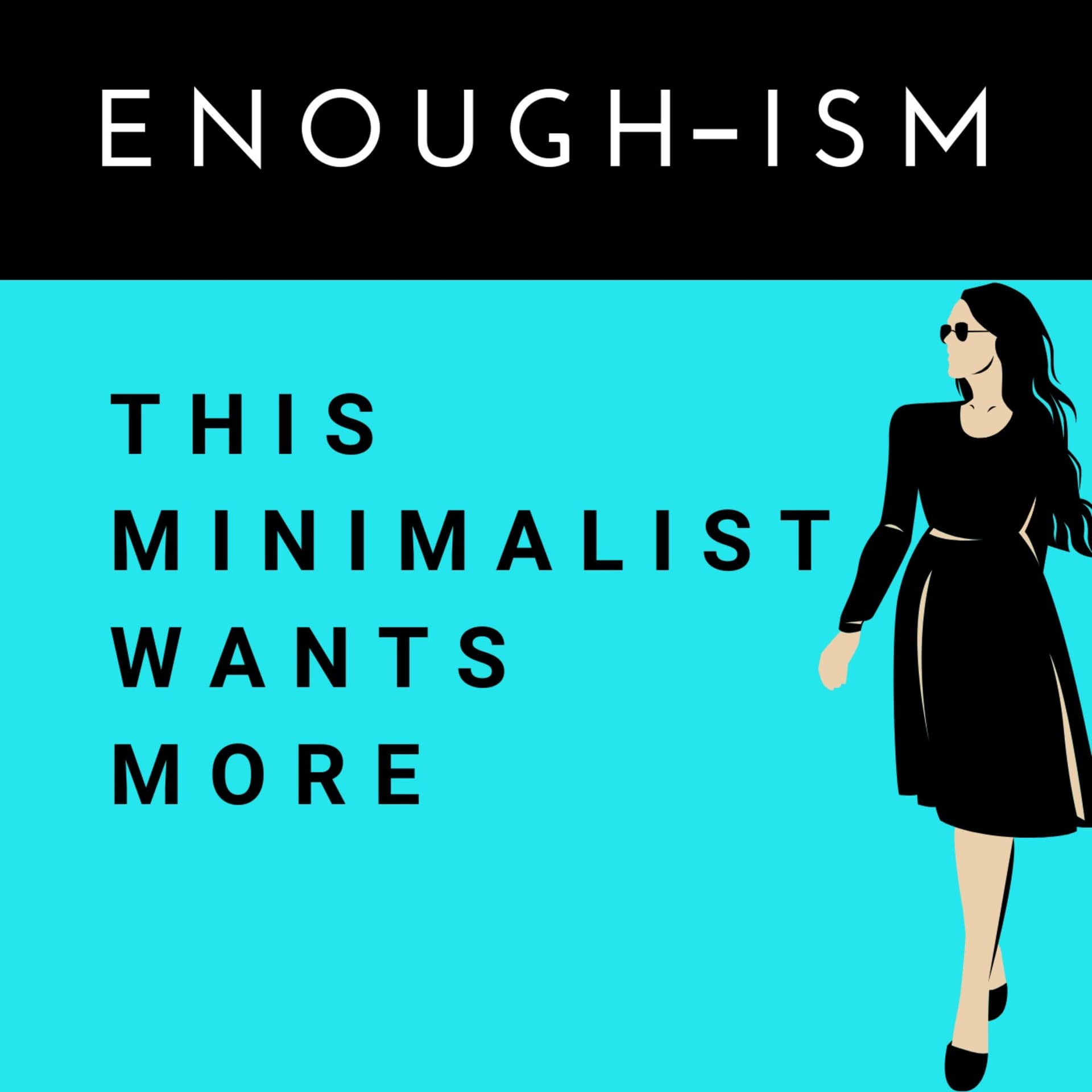 Enough-ism - Podcasts