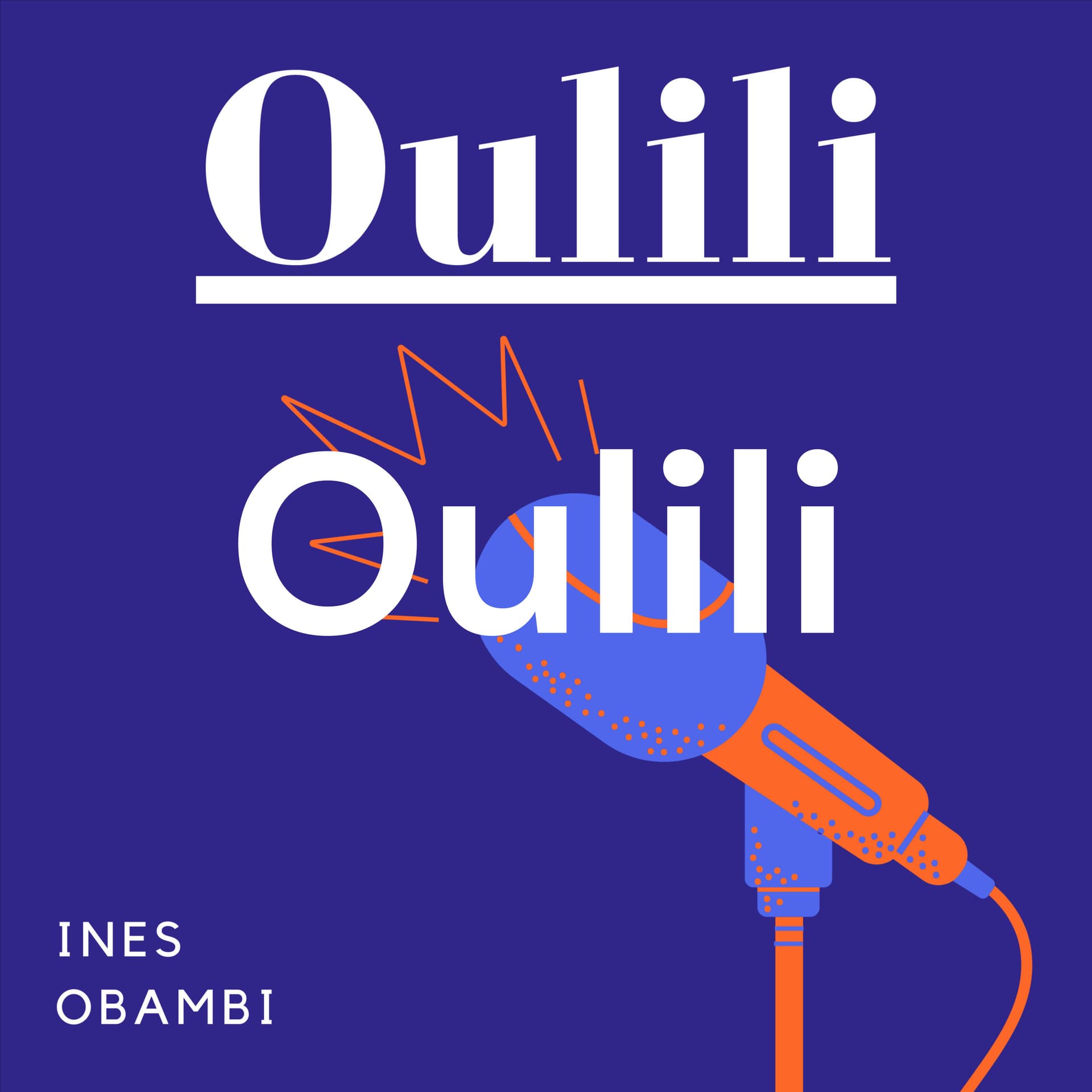 Oulili - Podcasts