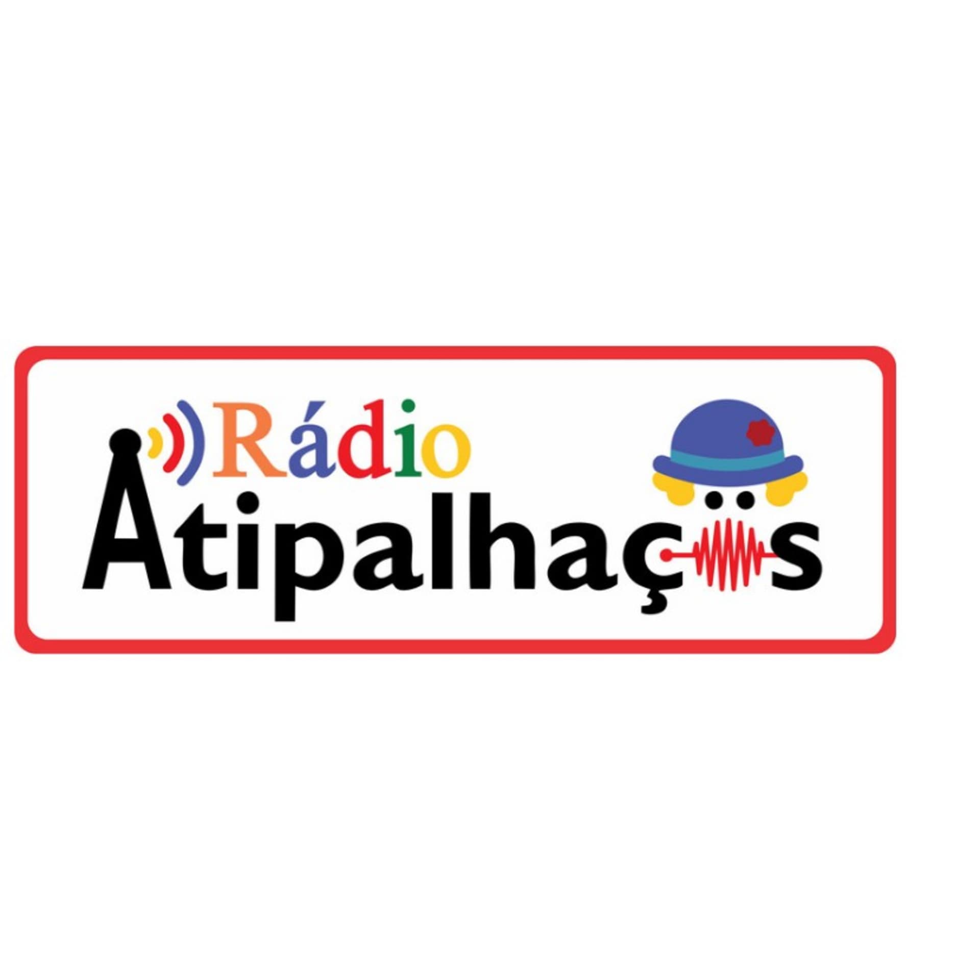 Rádio Atipalhaços - Podcasts