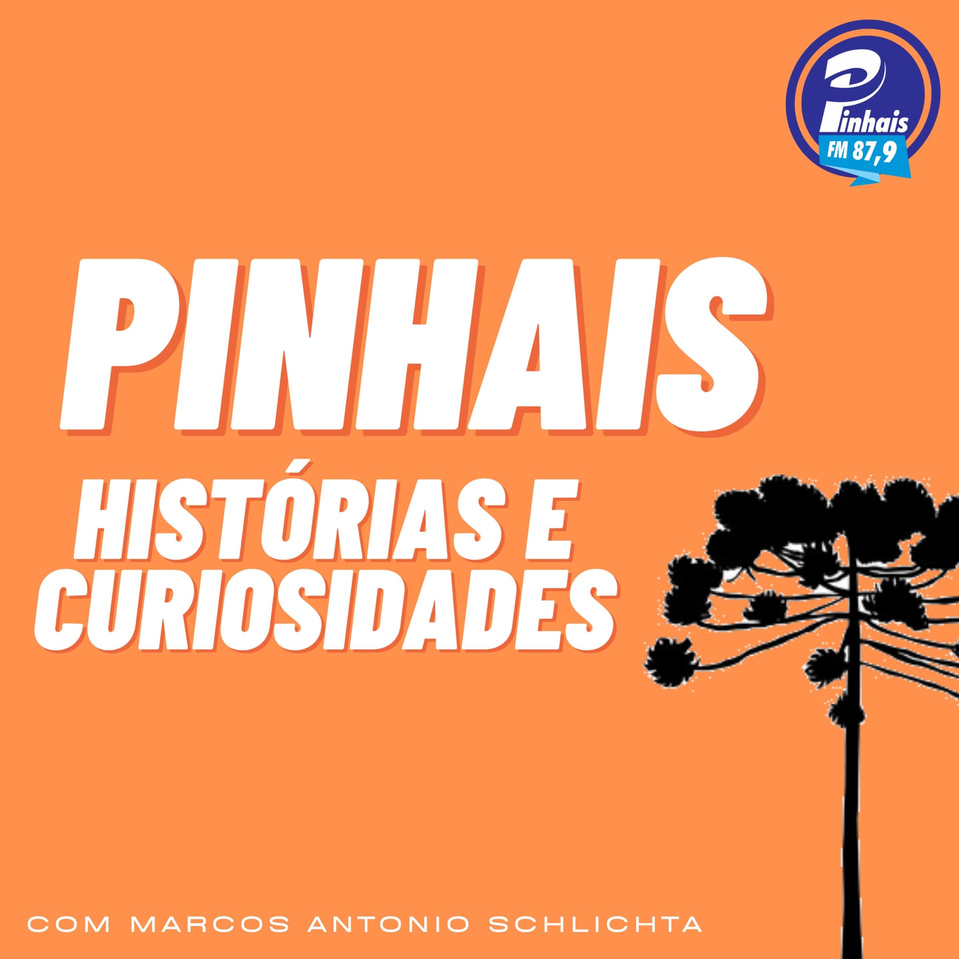 Pinhais - Histórias e Curiosidades - Podcasts