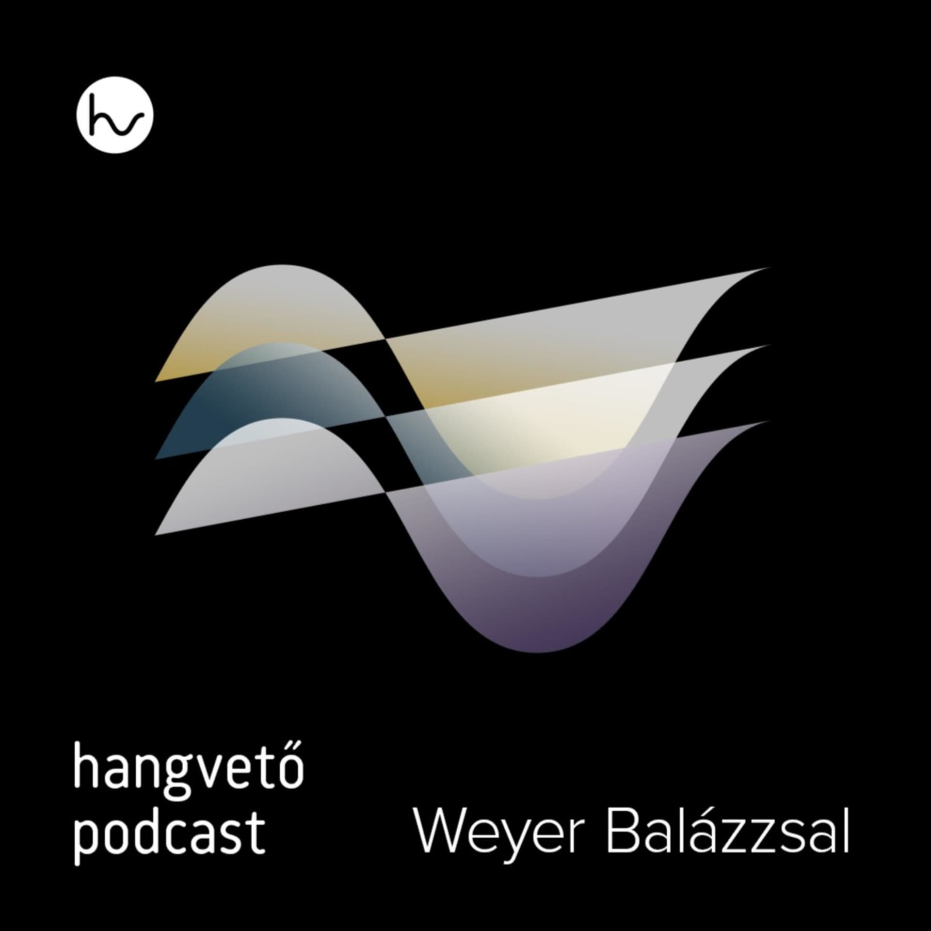 Hangvető Podcast - Podcasts