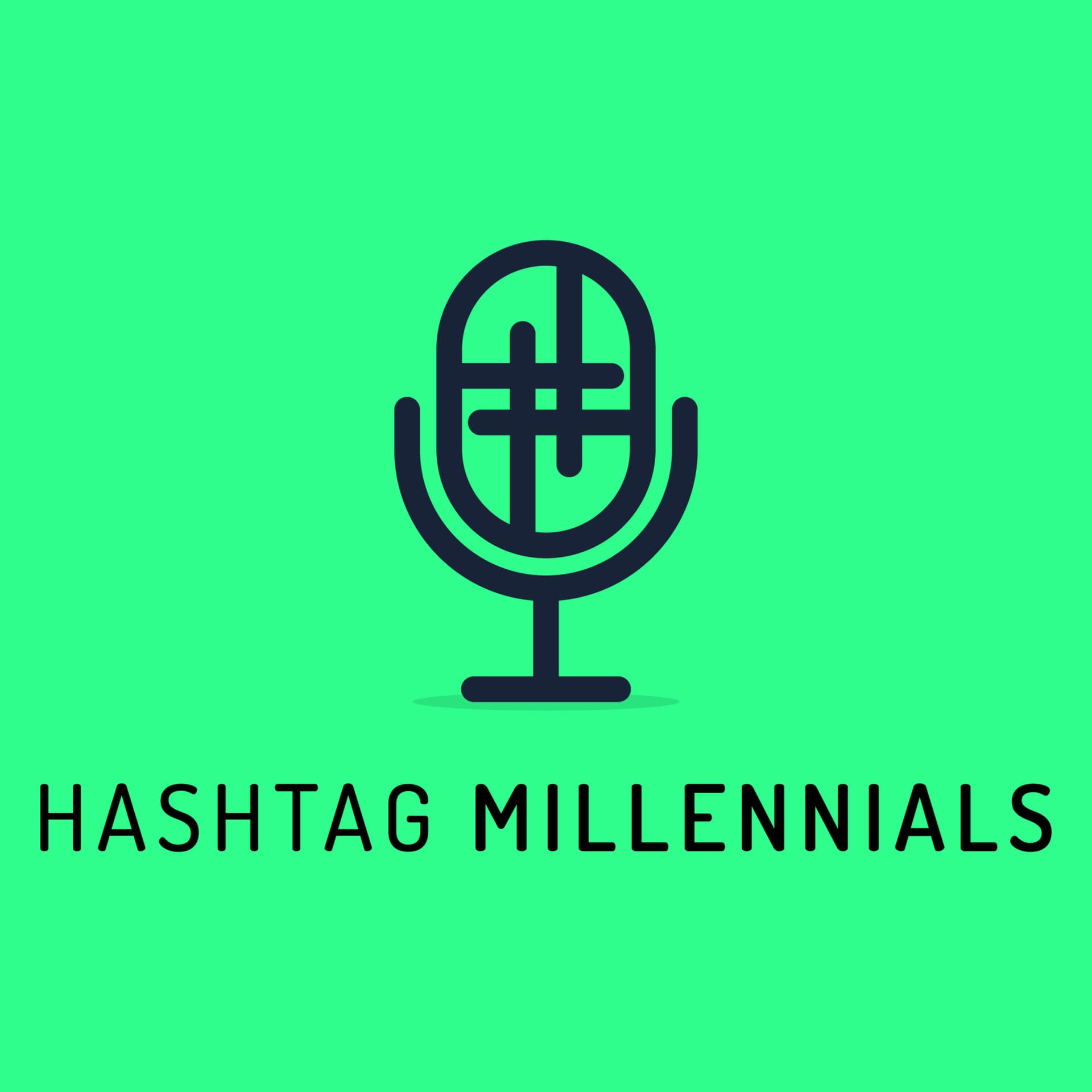 Hashtag Millennials - Podcasts