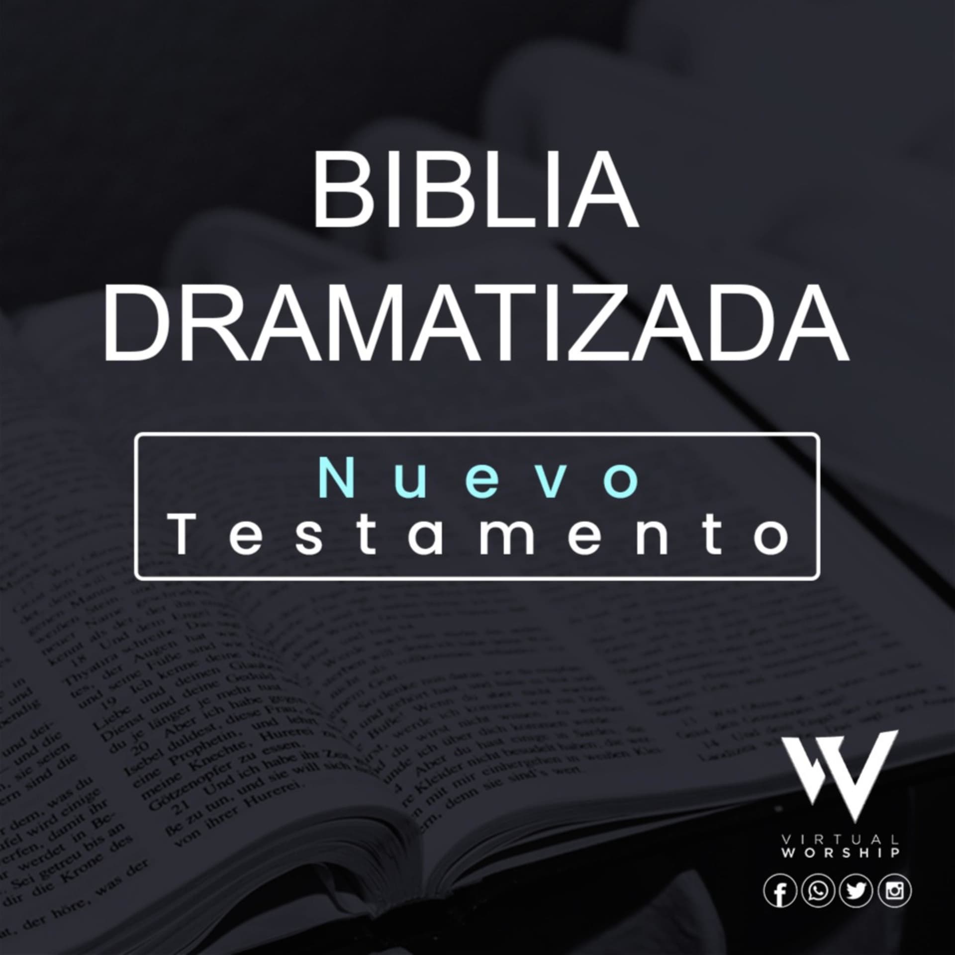 Biblia dramatizada - Nuevo testamento. - Podcasts
