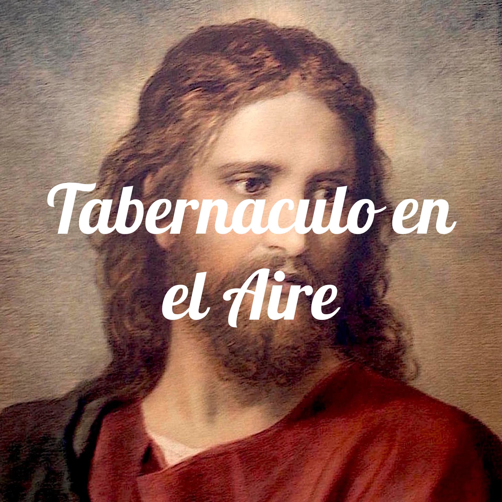 Tabernáculo en el Aire - Podcasts