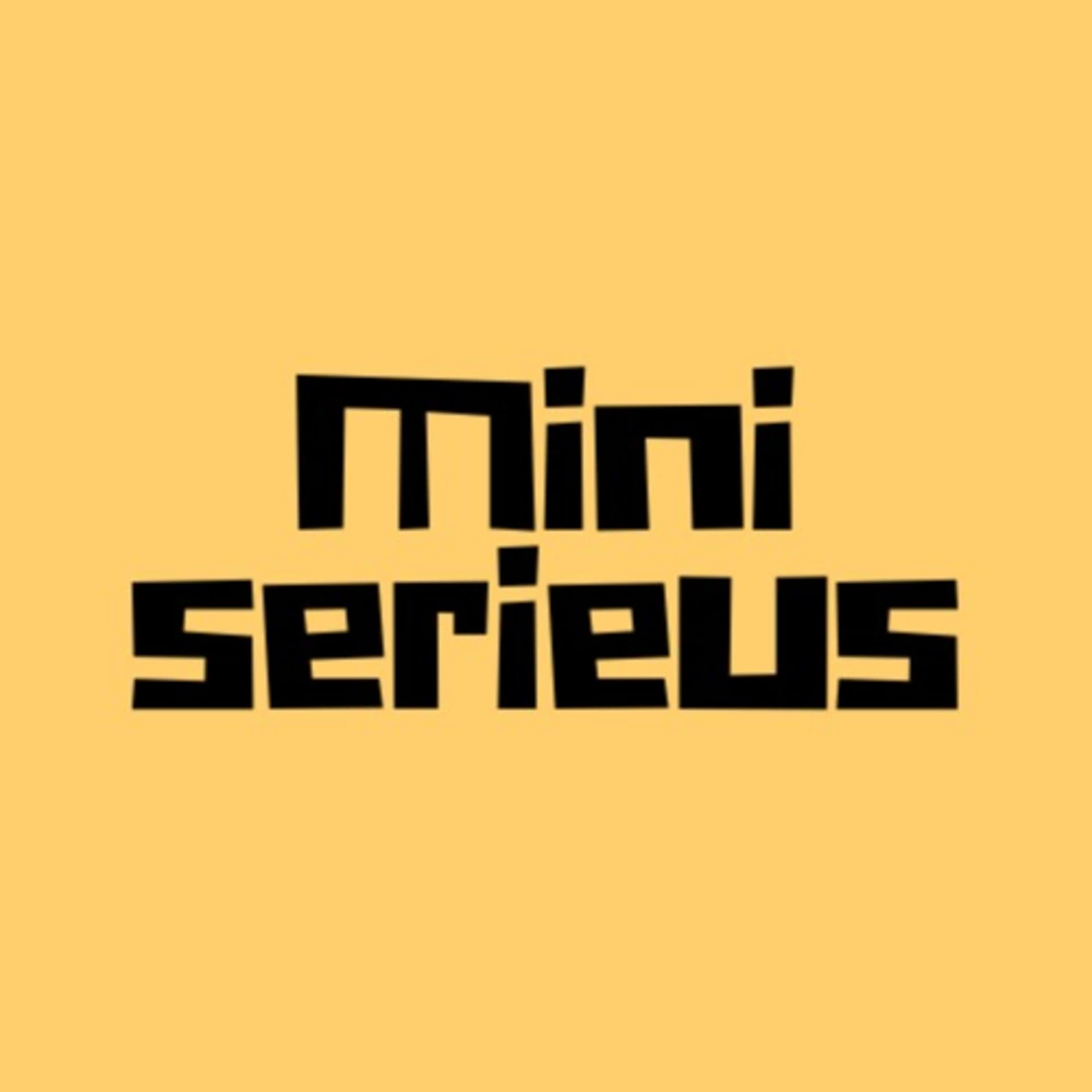 Miniserieus - Podcasts