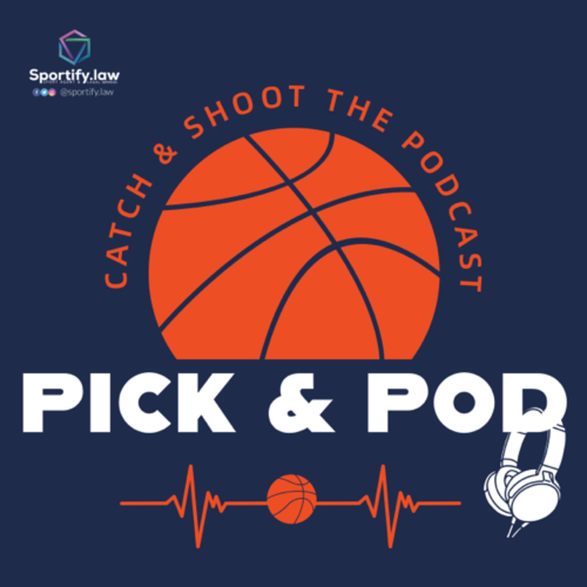 Pick and Pod - Catch and Shoot PR - Podcasts