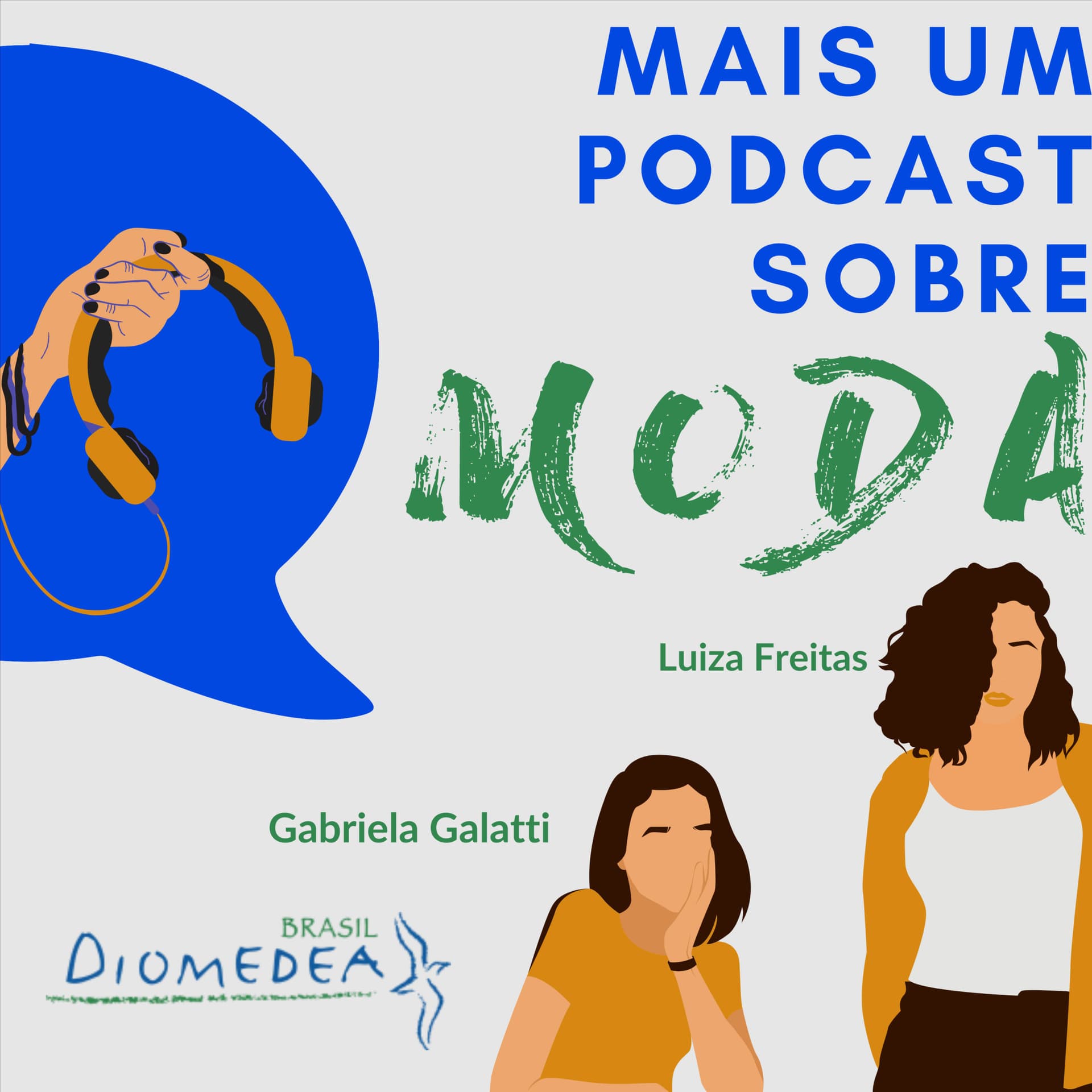 Mais um podcast sobre moda - Podcasts