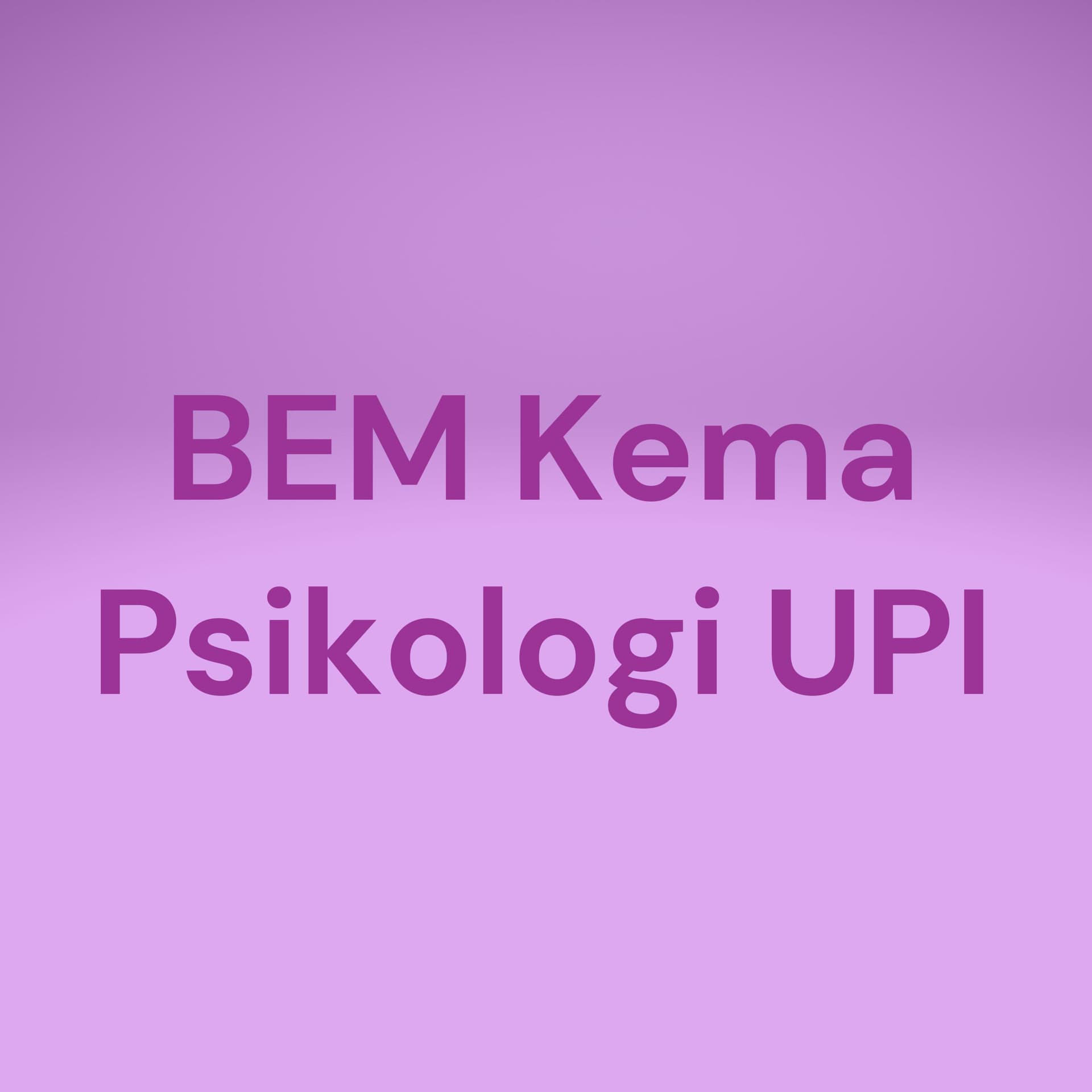 BEM Kema Psikologi UPI - Podcasts