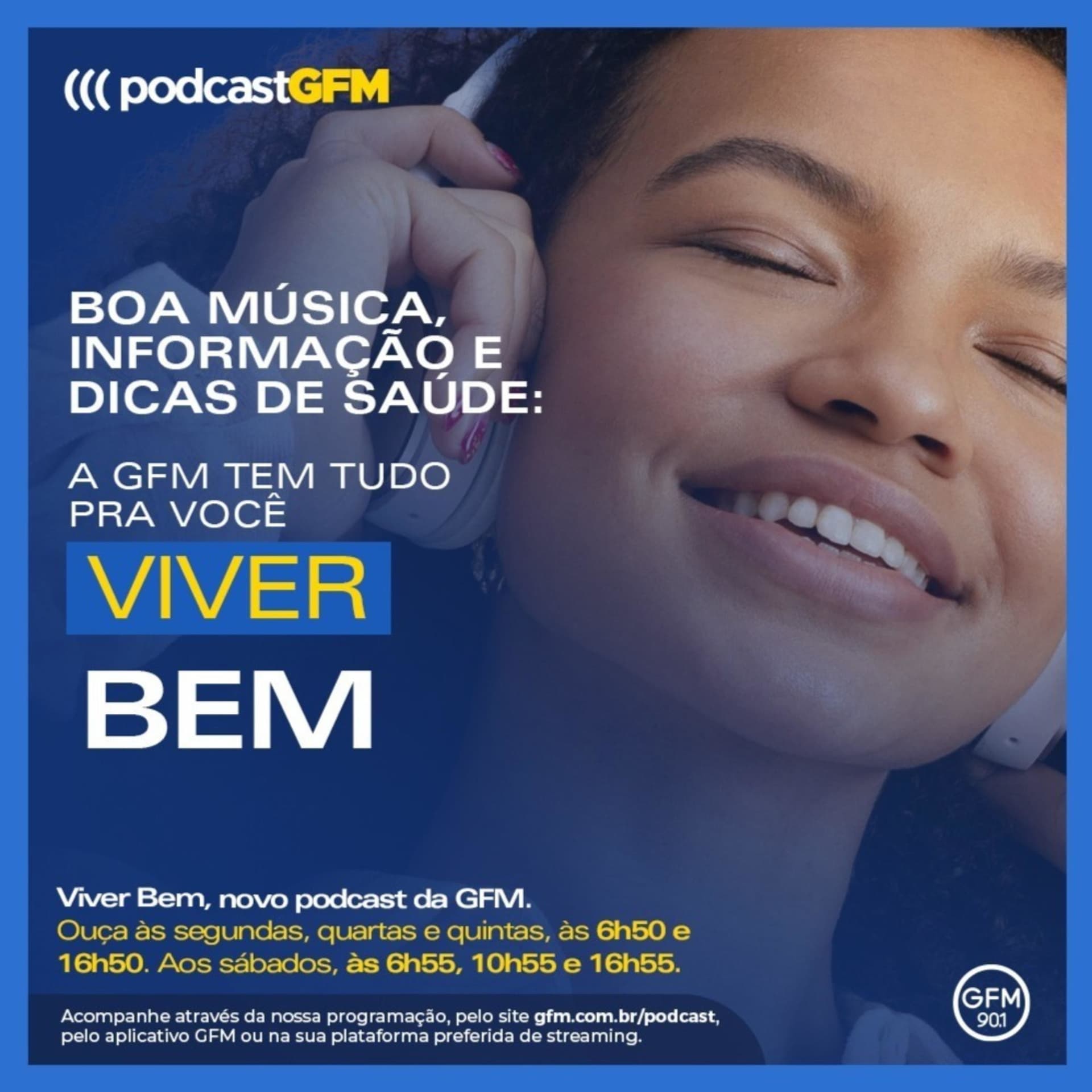 Viver Bem GFM - Podcasts