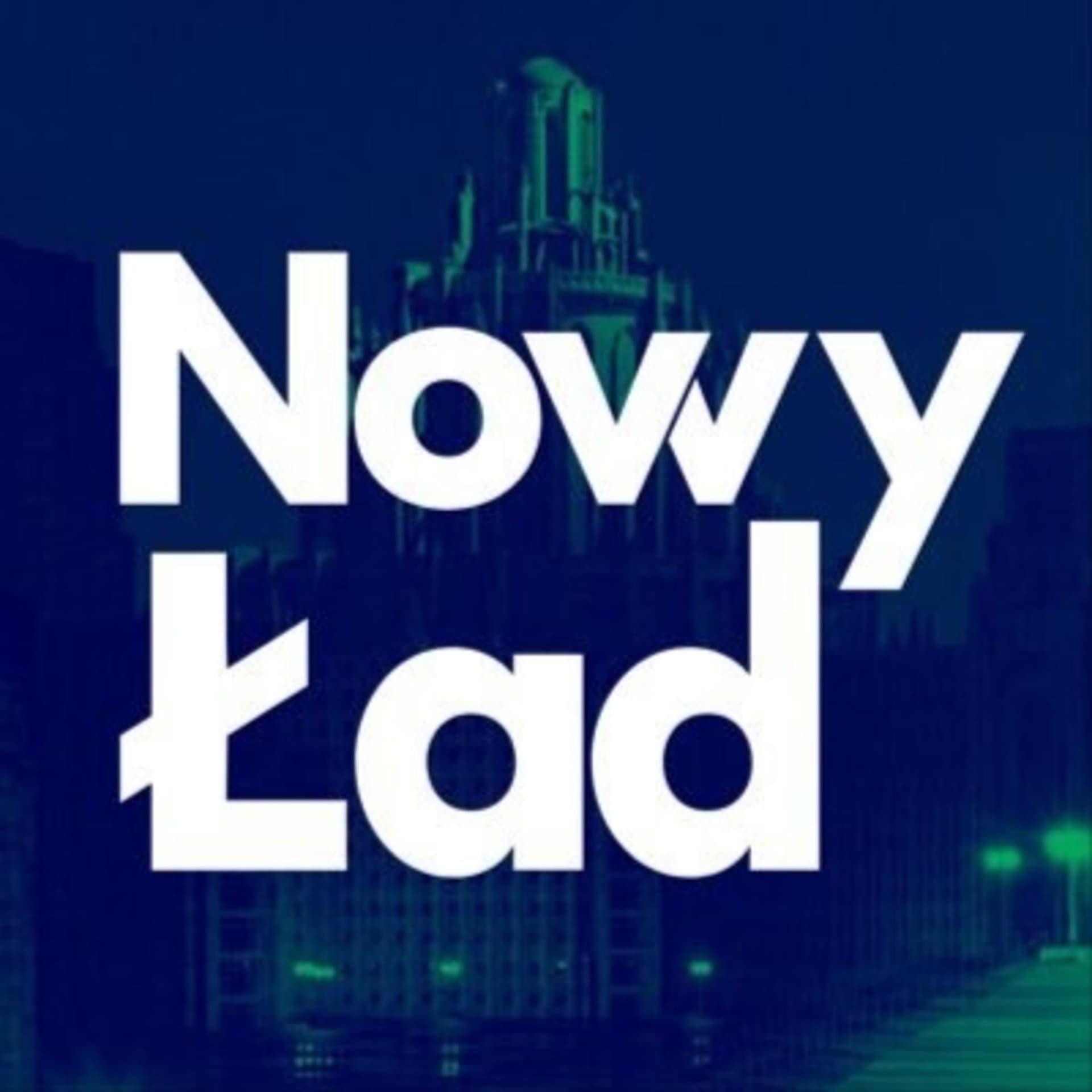 Nowy Ład - Podcasts