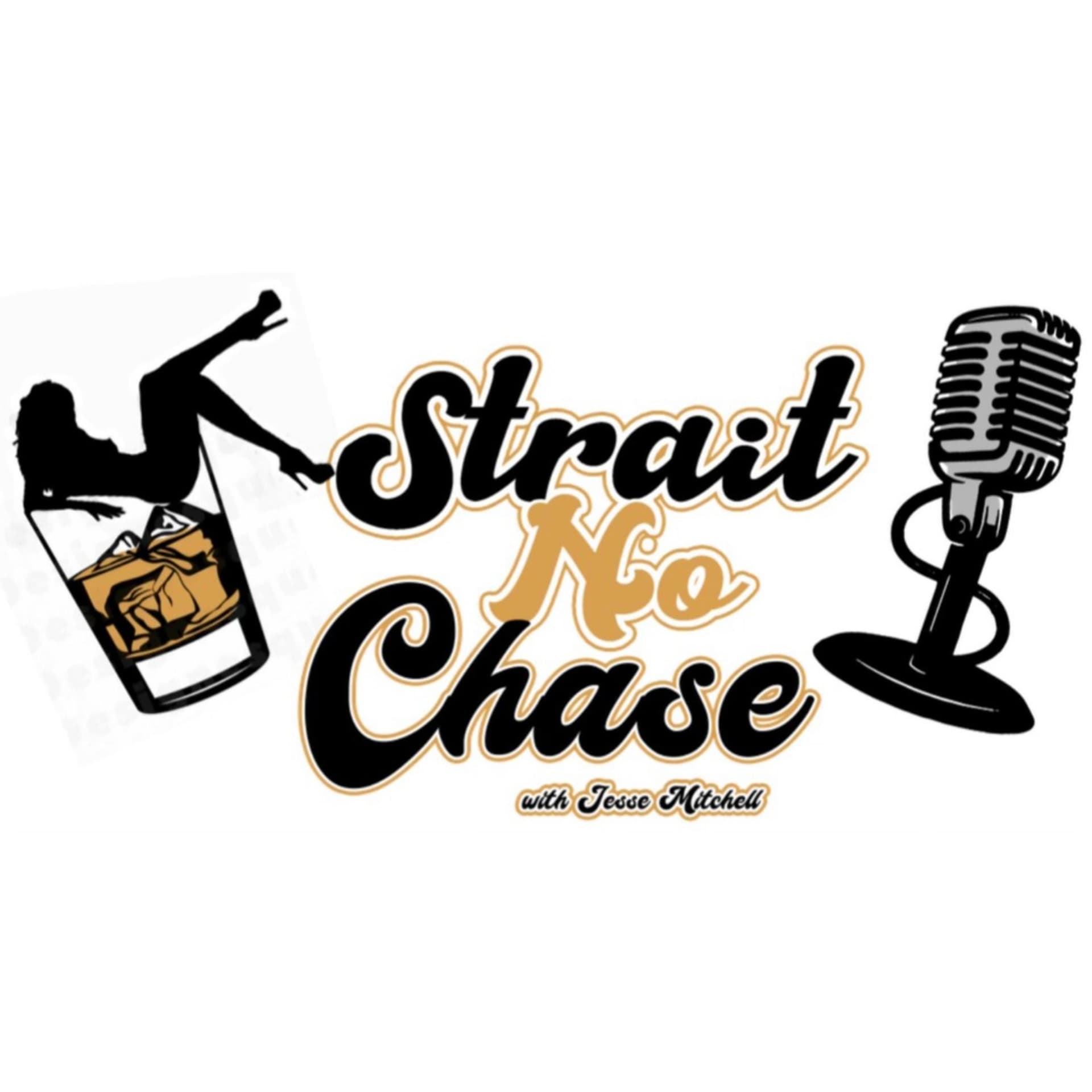 Strait No Chase with Jesse Mitchell - Podcasts