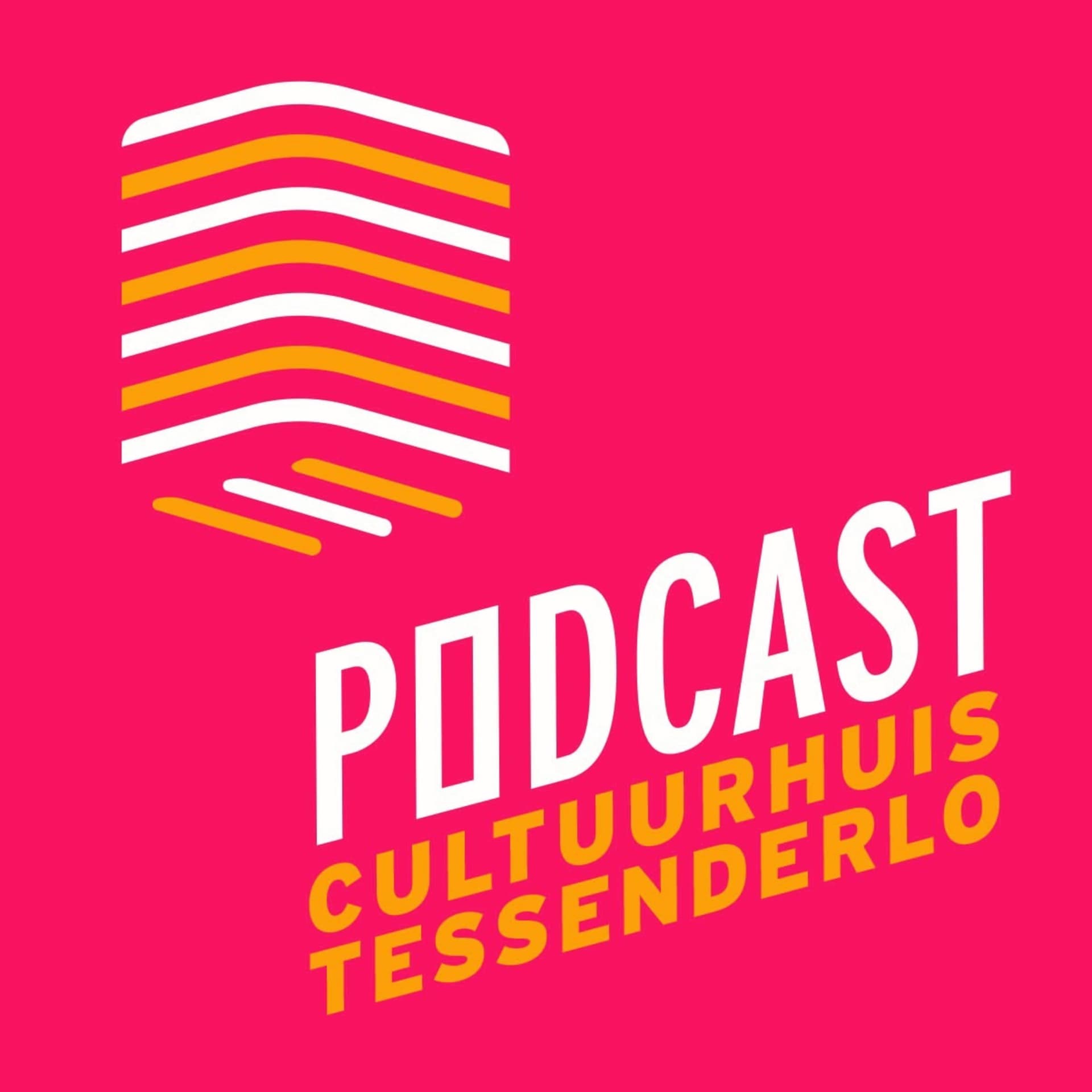Cultuurhuis Tessenderlo Podcast - Podcasts