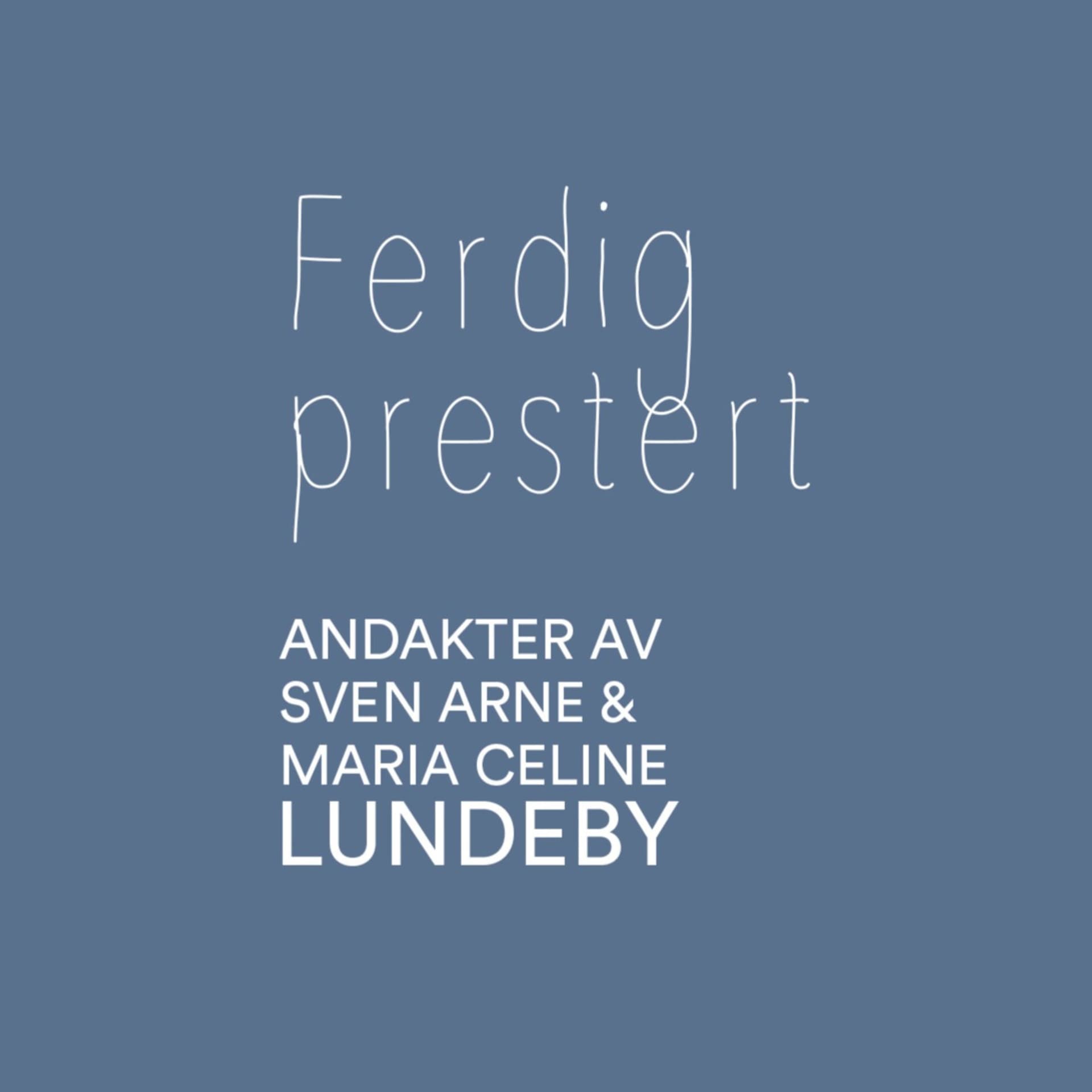 Ferdig Prestert - Podcasts