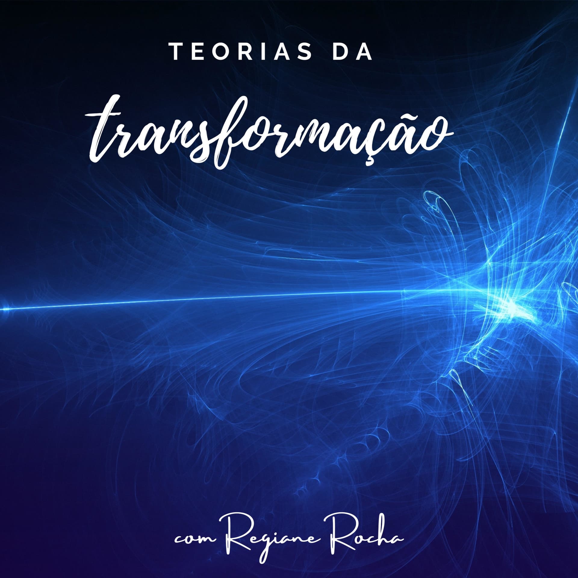 Teorias da transformação - Podcasts