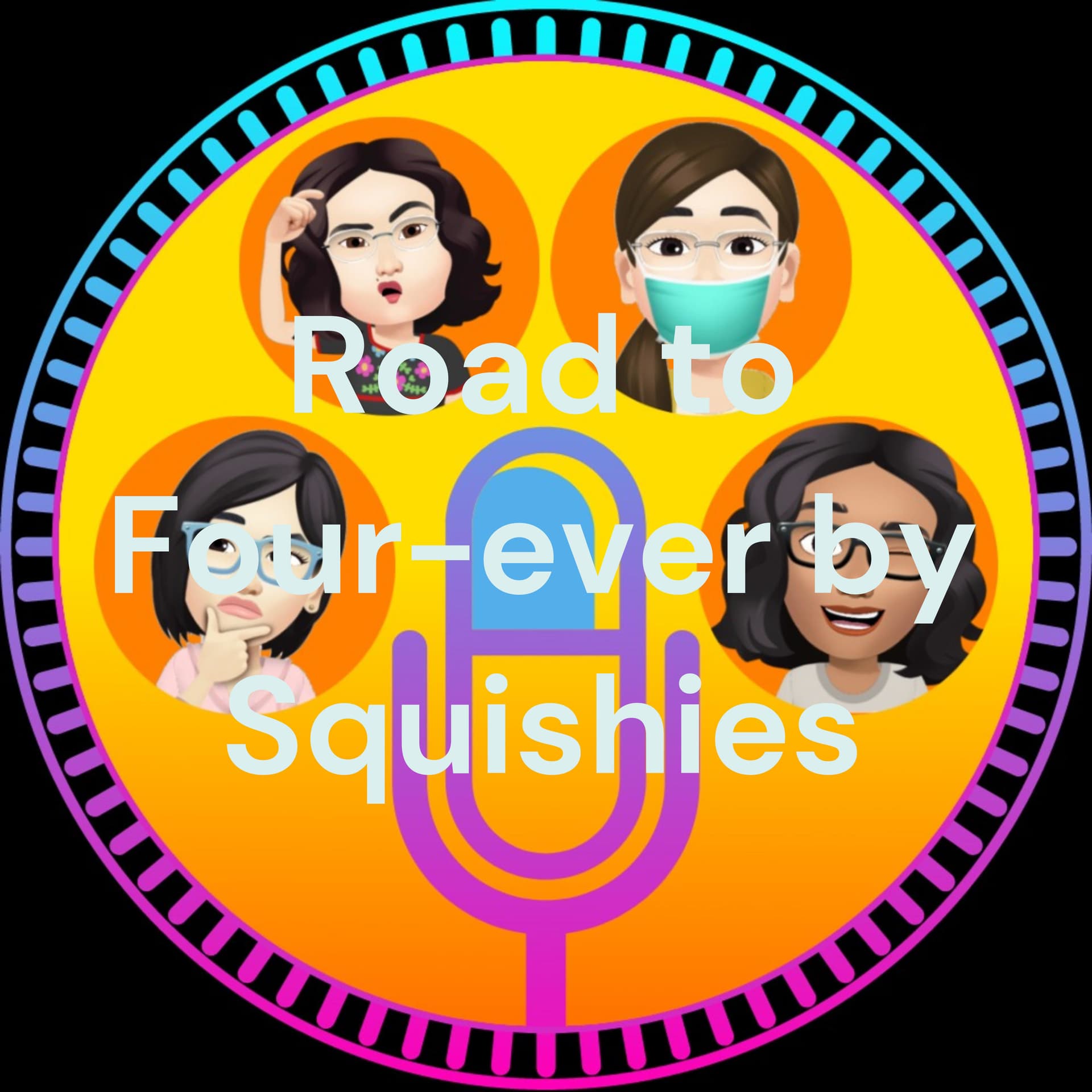 The Road to Four-ever Podcast by Squishies - Podcasts