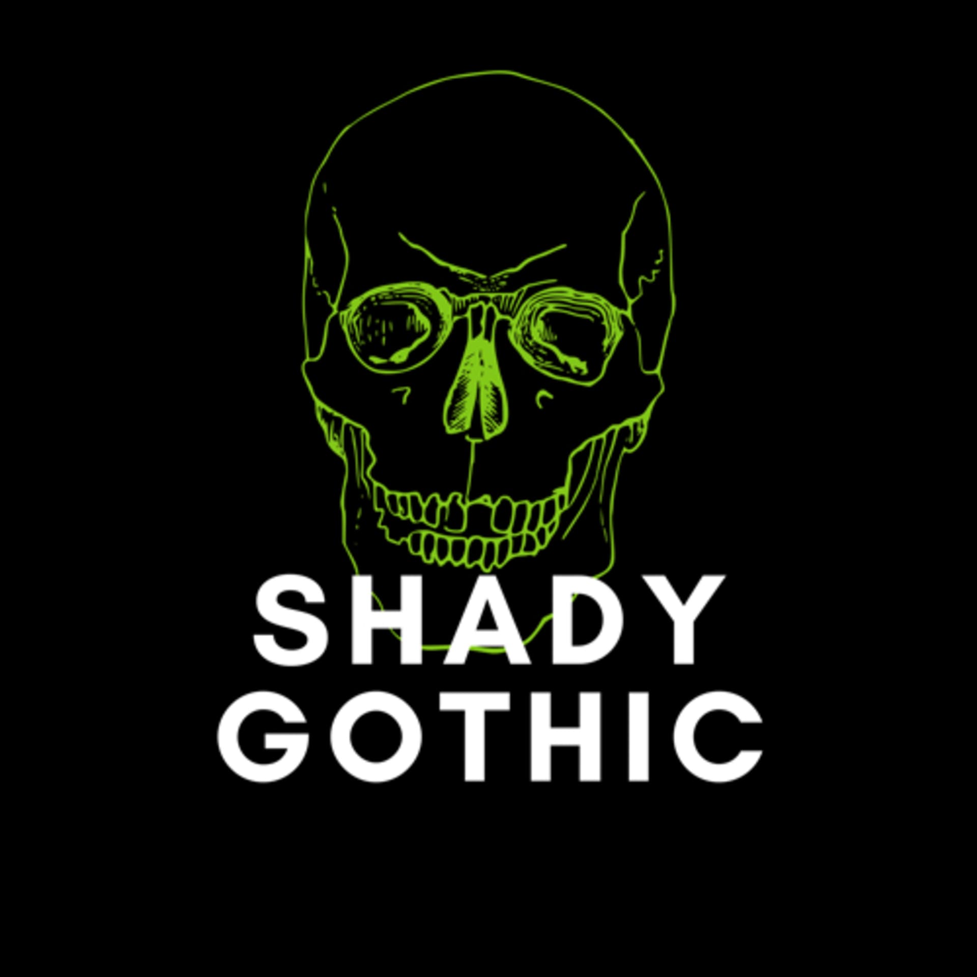 Shady Gothic - Podcasts