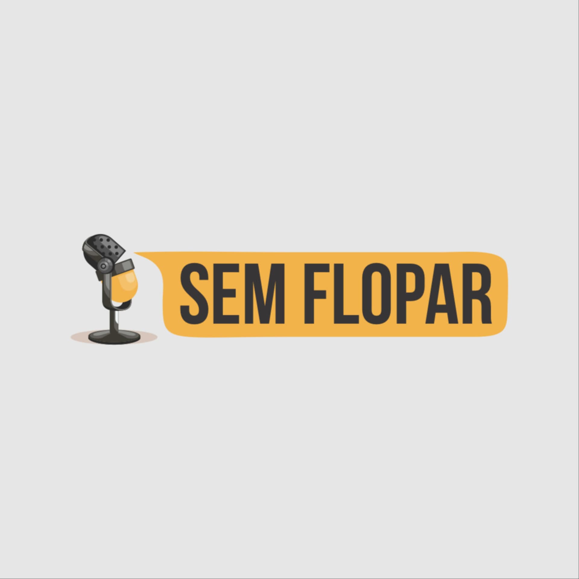 Sem Flopar - Podcasts