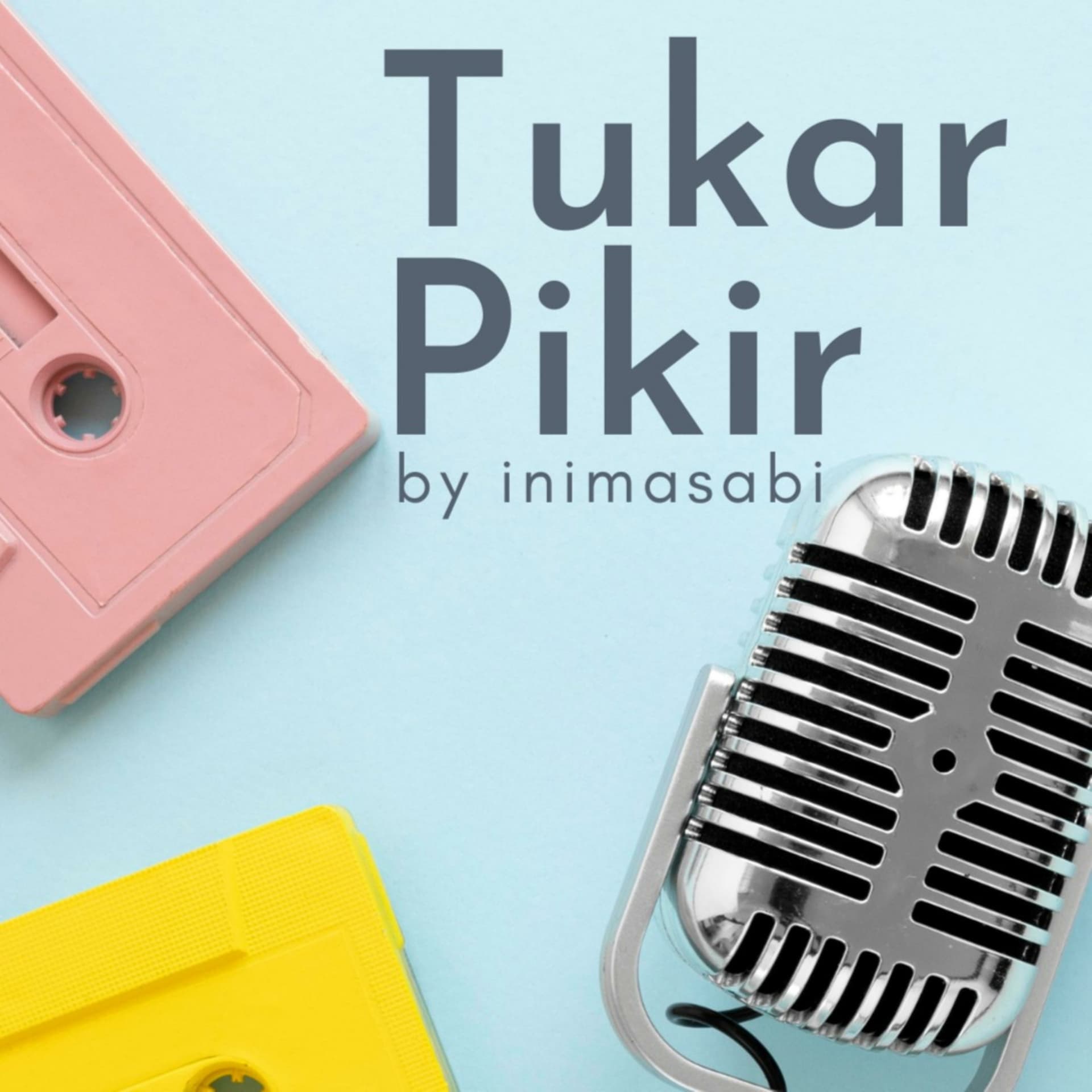 Podcast Tukar Pikir - Podcasts