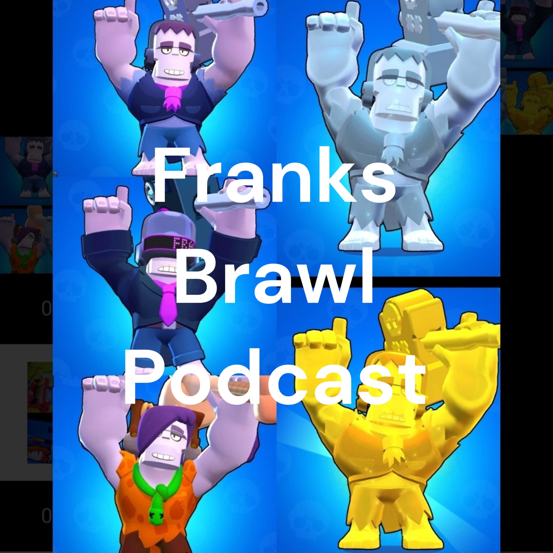 Franks Brawl Podcast - Podcasts