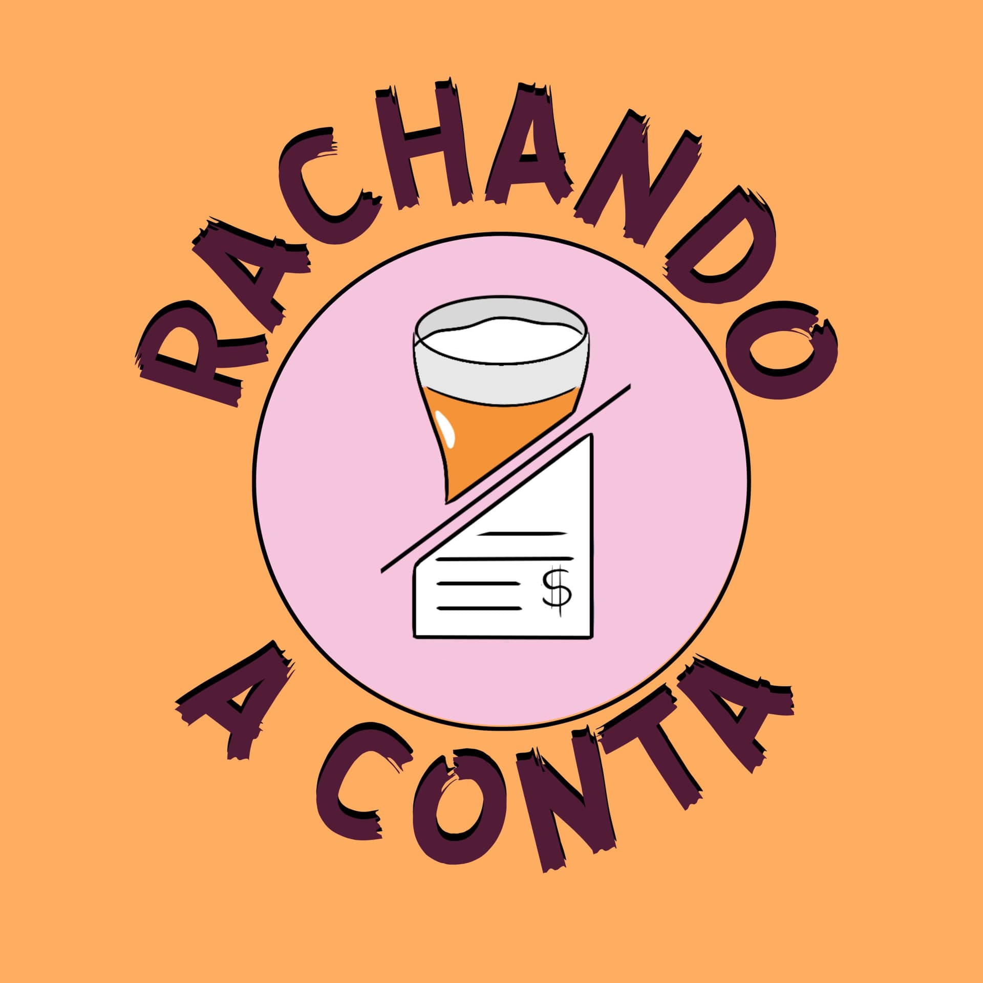 Rachando a Conta - Podcasts
