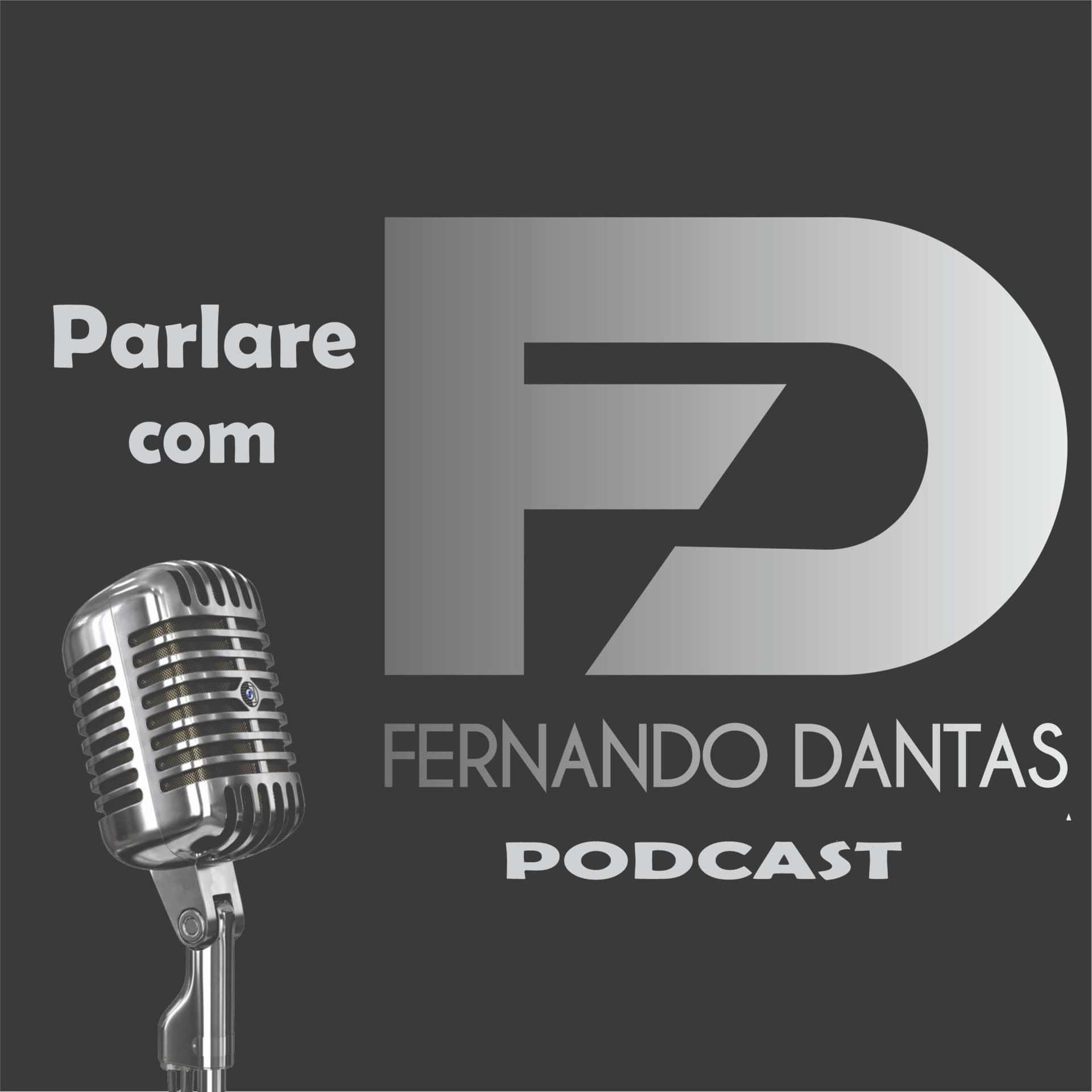 PARLARE com Fernando Dantas - Podcasts