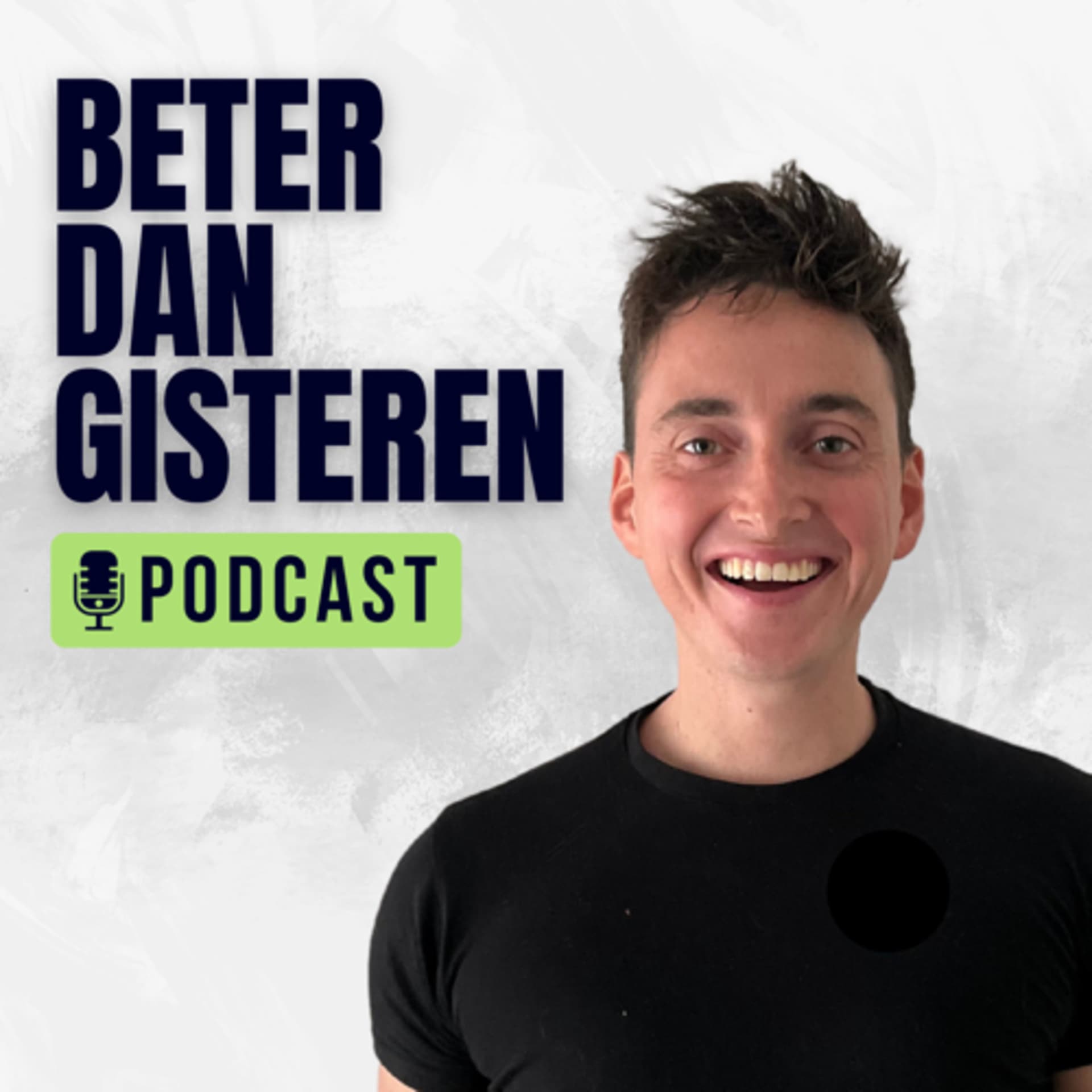 BETER DAN GISTEREN - Podcasts