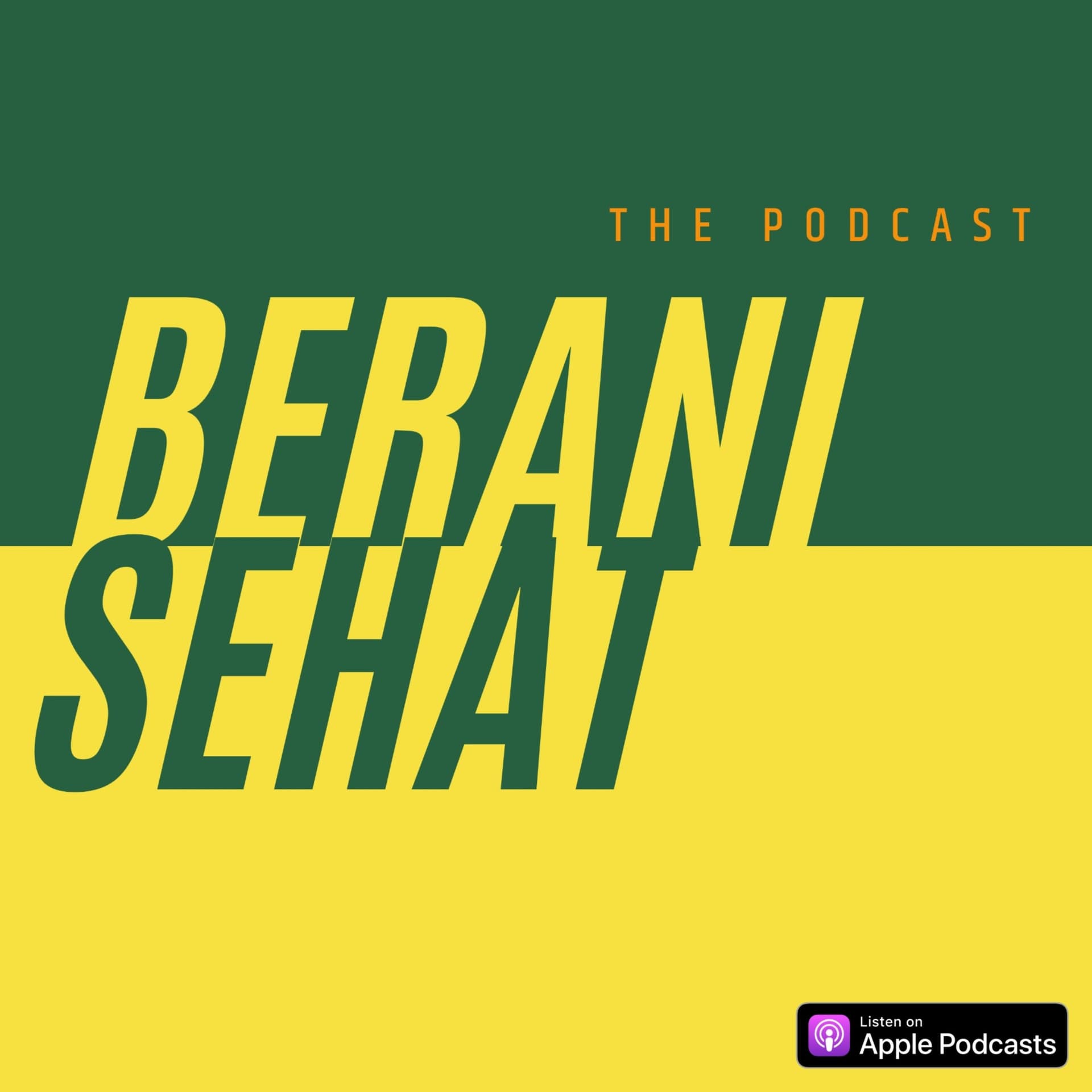 Beranisehat - Podcasts