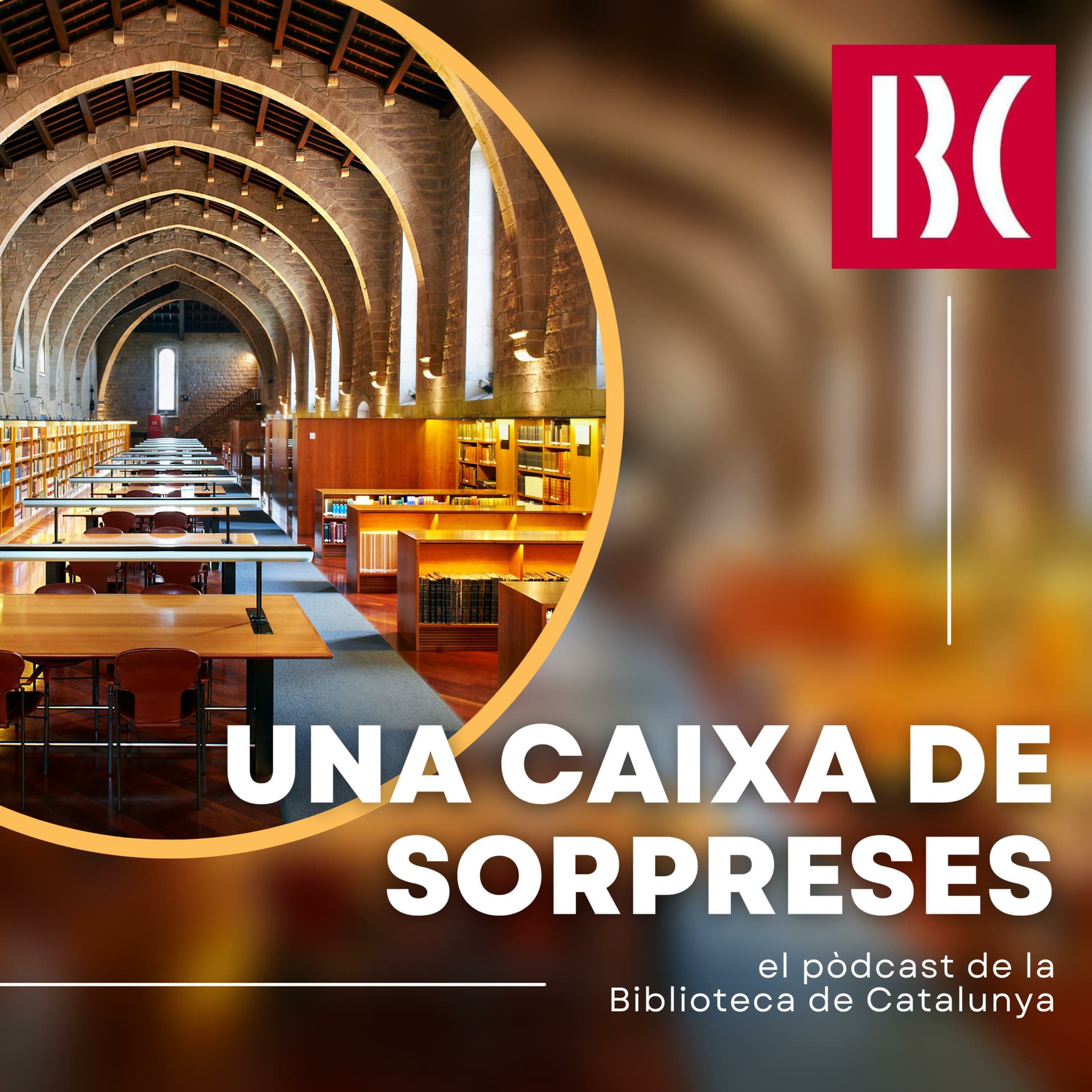 Biblioteca de Catalunya: Una caixa de sorpreses - Podcasts