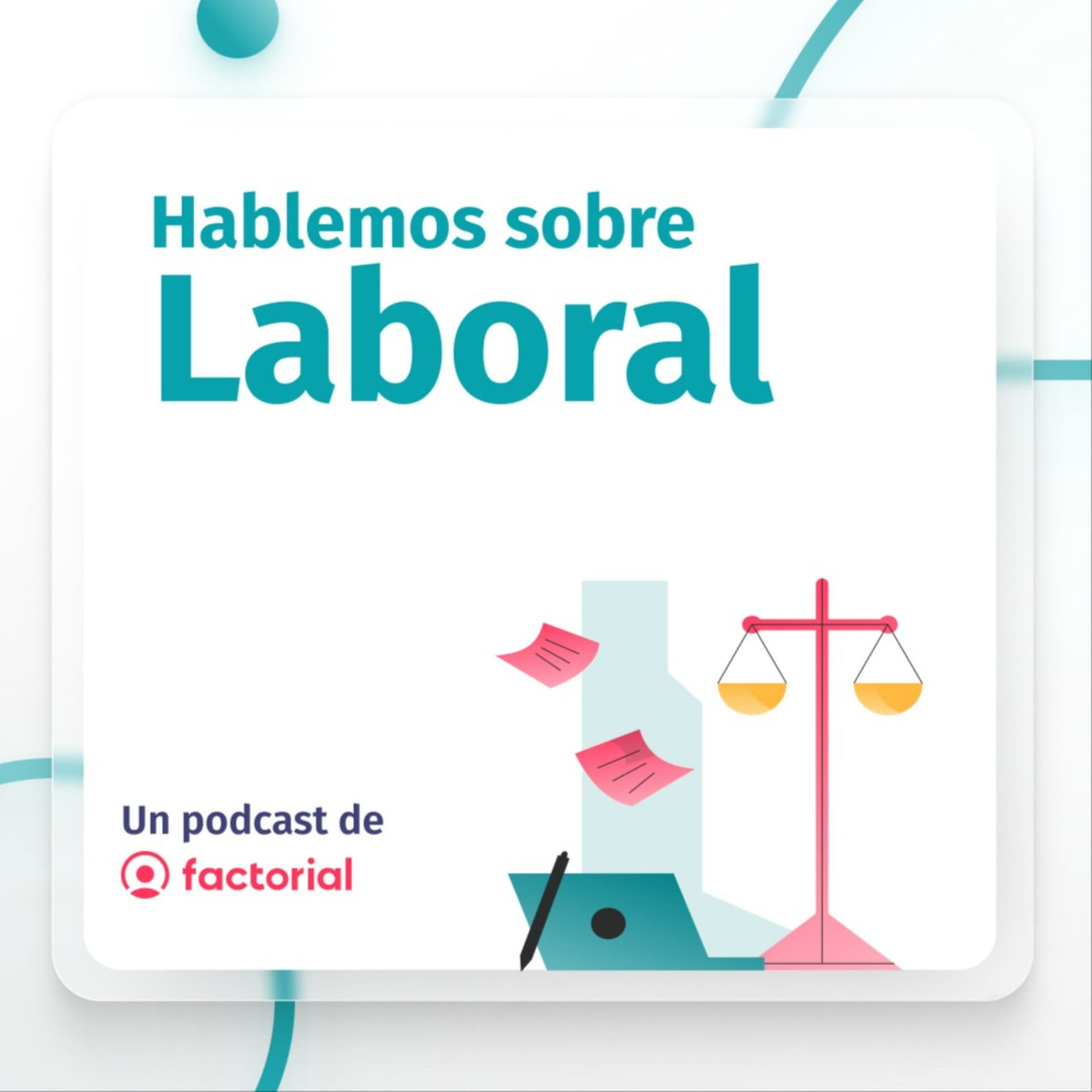 Hablemos sobre Laboral - Podcasts