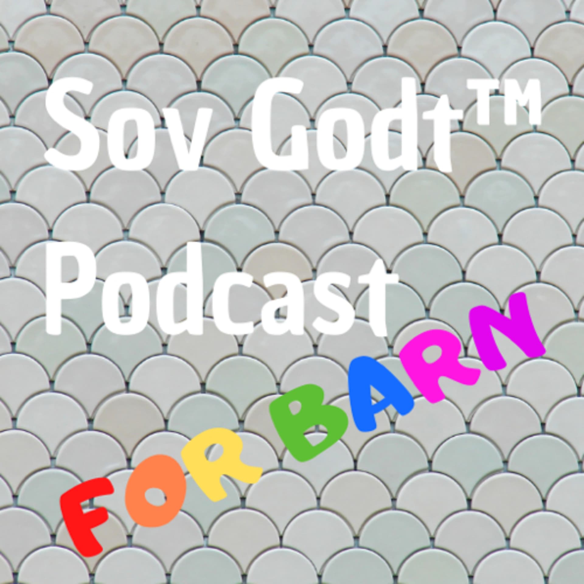 Sov Godt ™ Podcast for barn - god natt historier på sengekanten - Podcasts