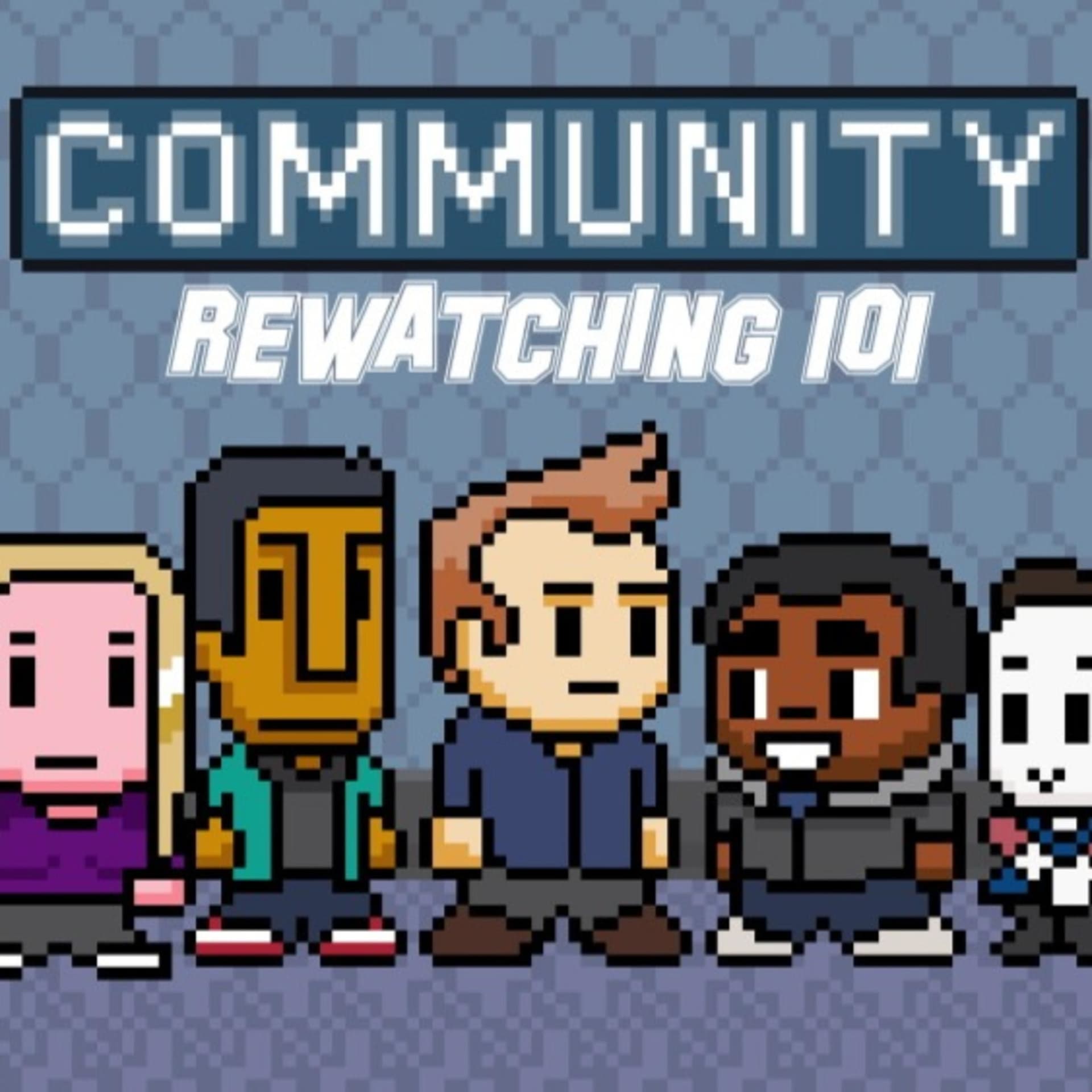 Community Rewatching 101 - Podcasts