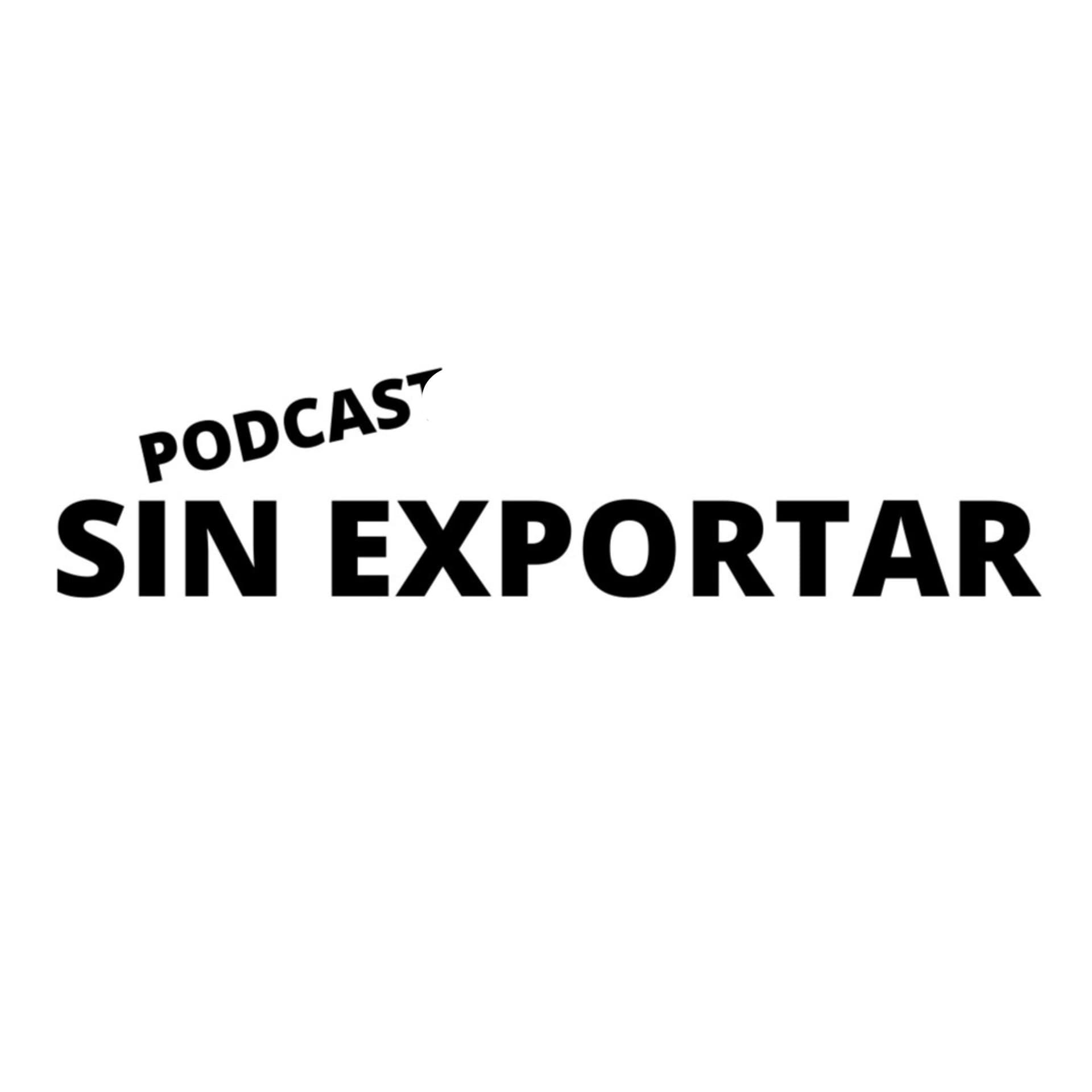 Sin Exportar - Podcasts