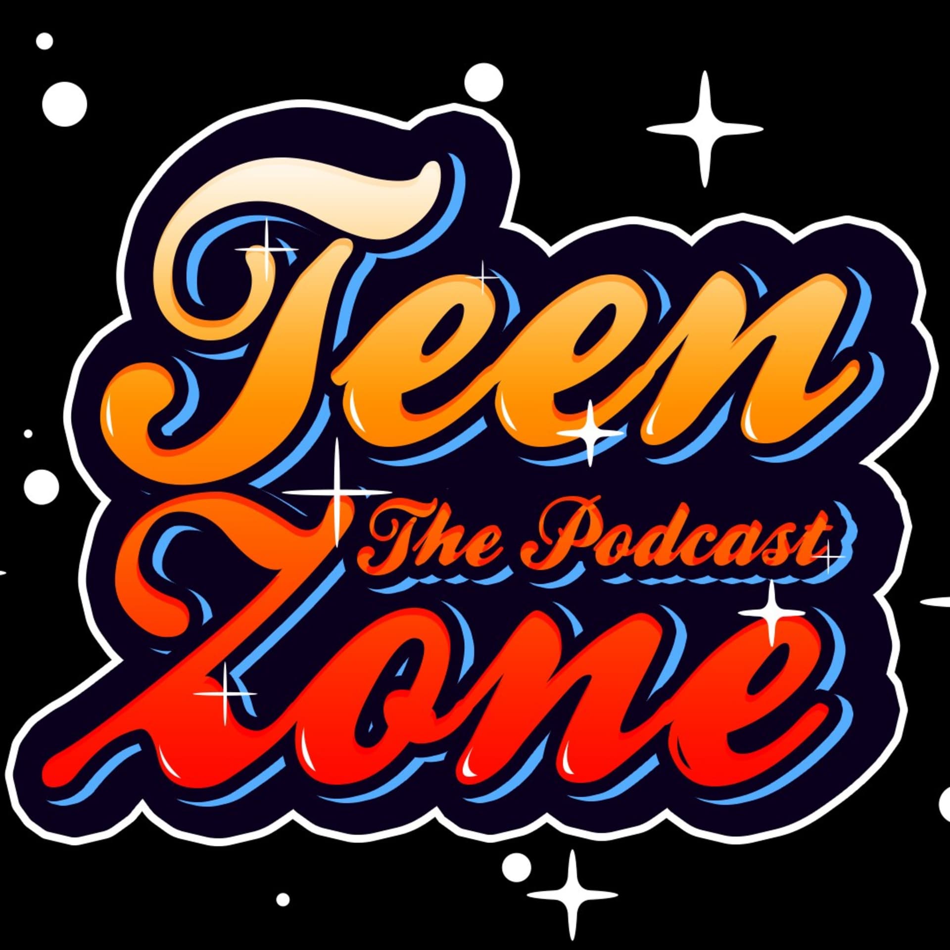 TEEN ZONE THE PODCAST - Podcasts
