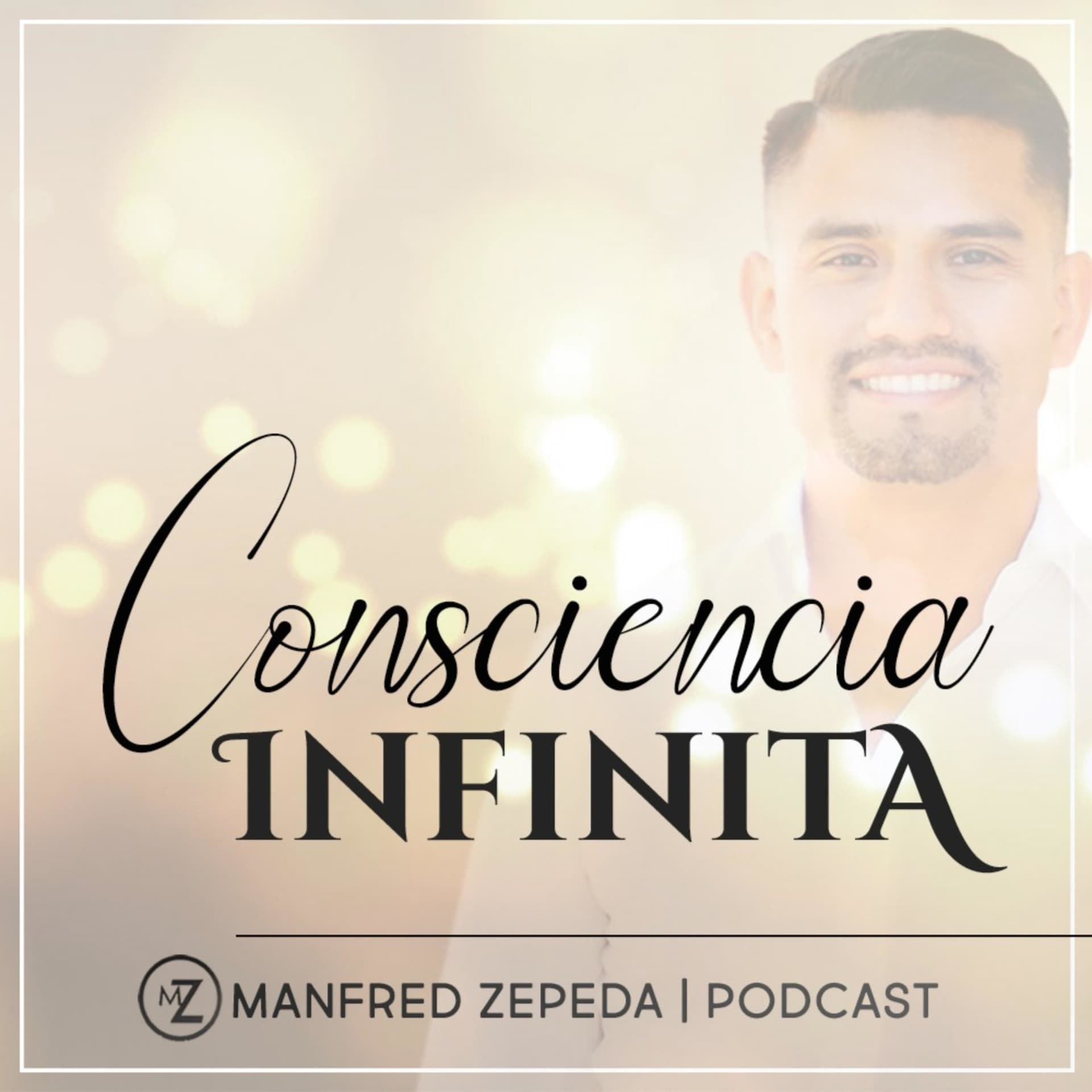 Consciencia Infinita - Podcasts