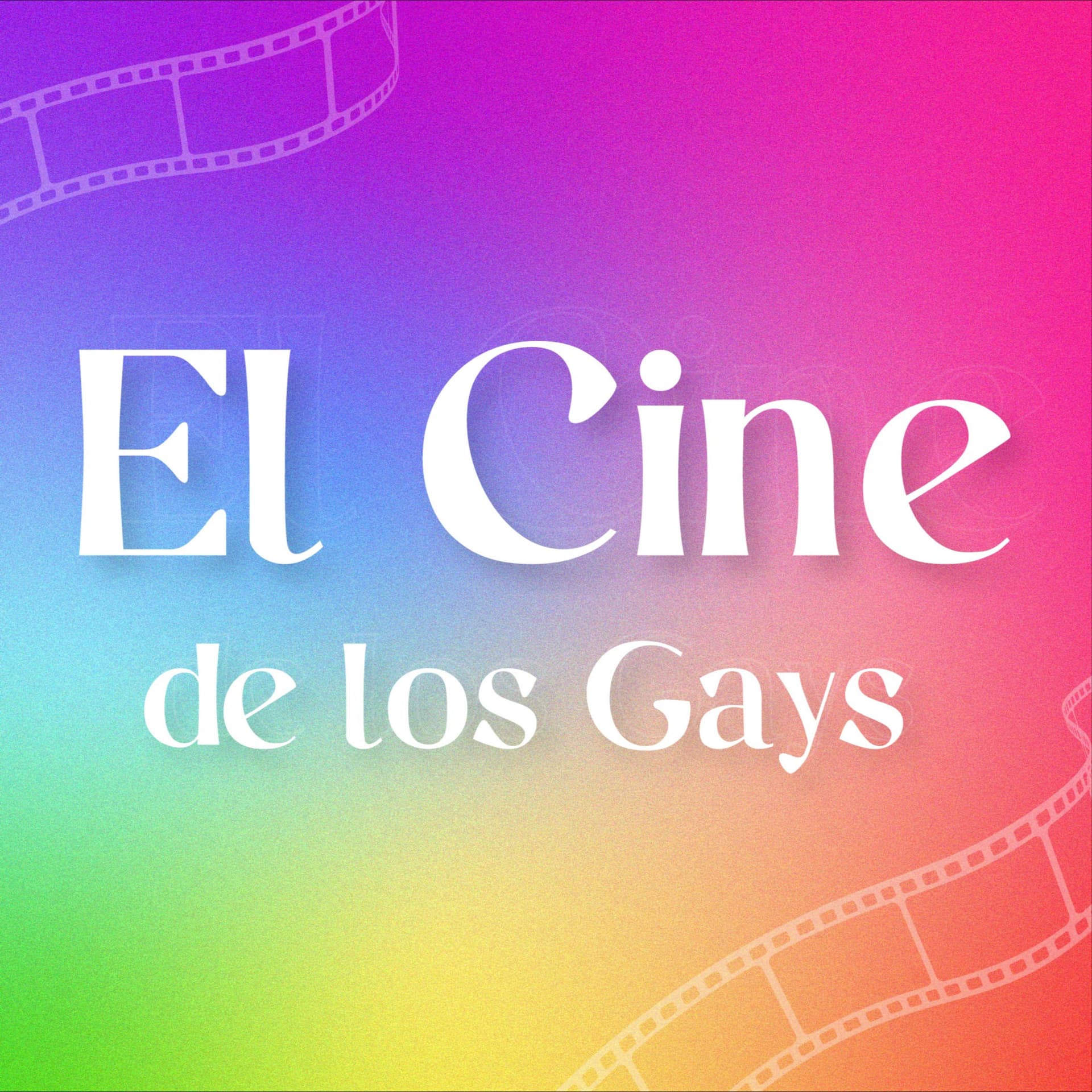 El Cine de los Gays - Podcasts