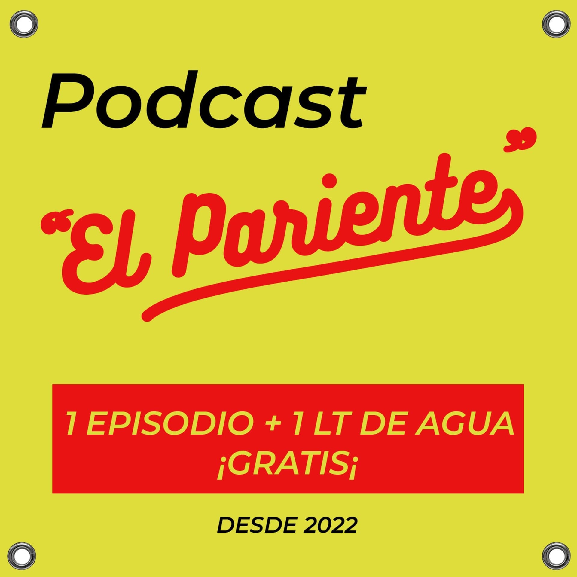 Podcast "El Pariente" - Podcasts
