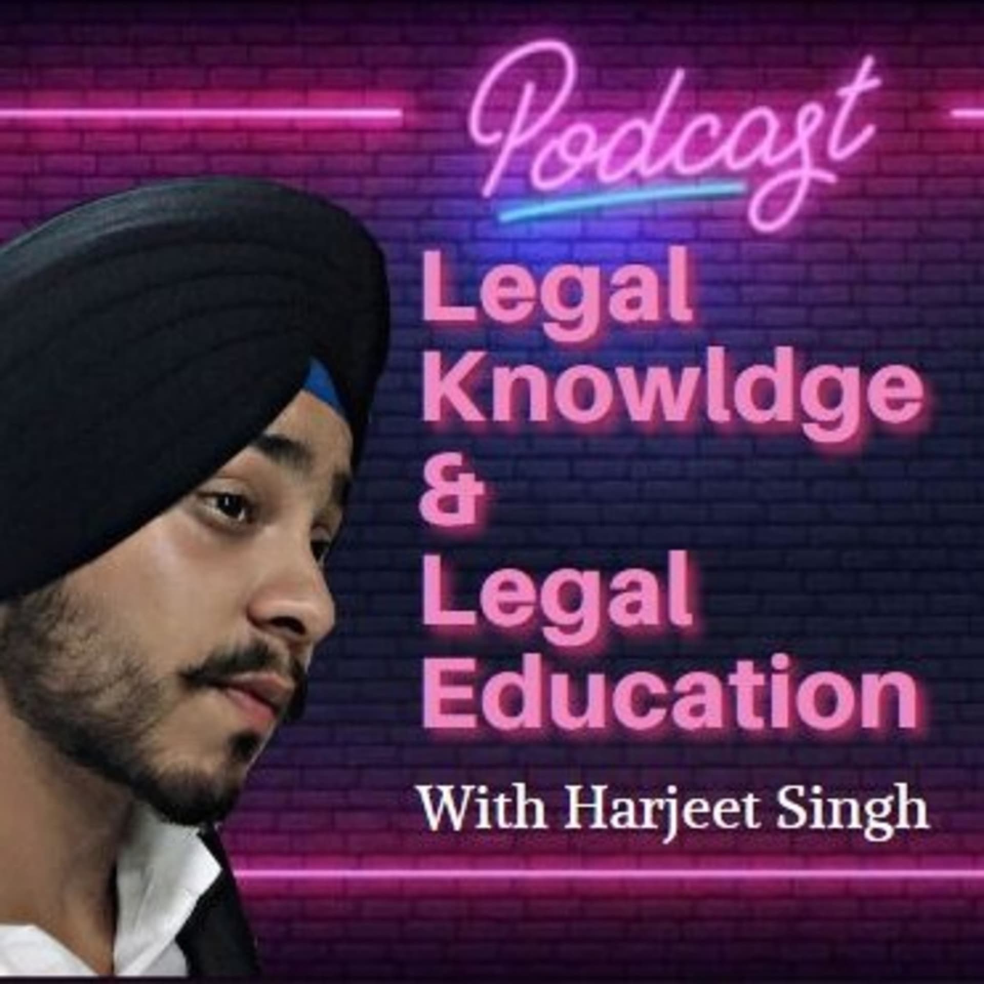 Harjeet's Legal Knowledge & Educational PODCAST - Podcasts