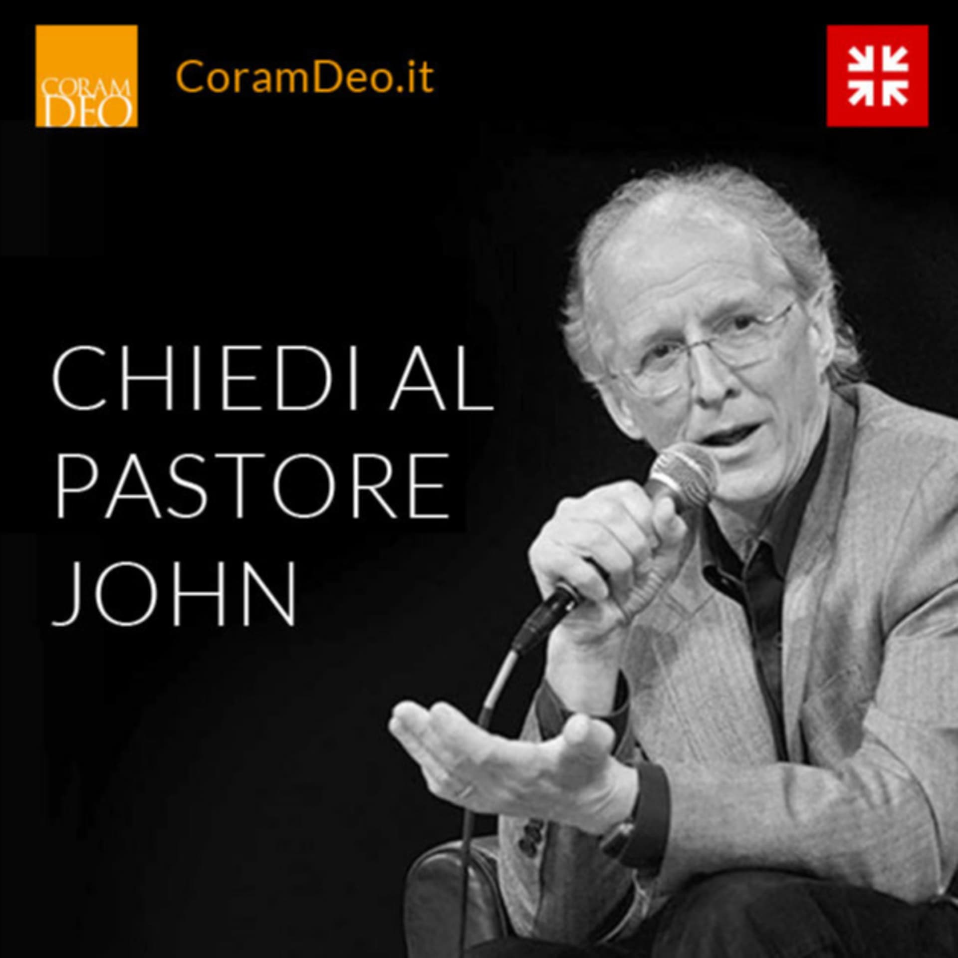 Chiedi al Pastore John - Podcasts