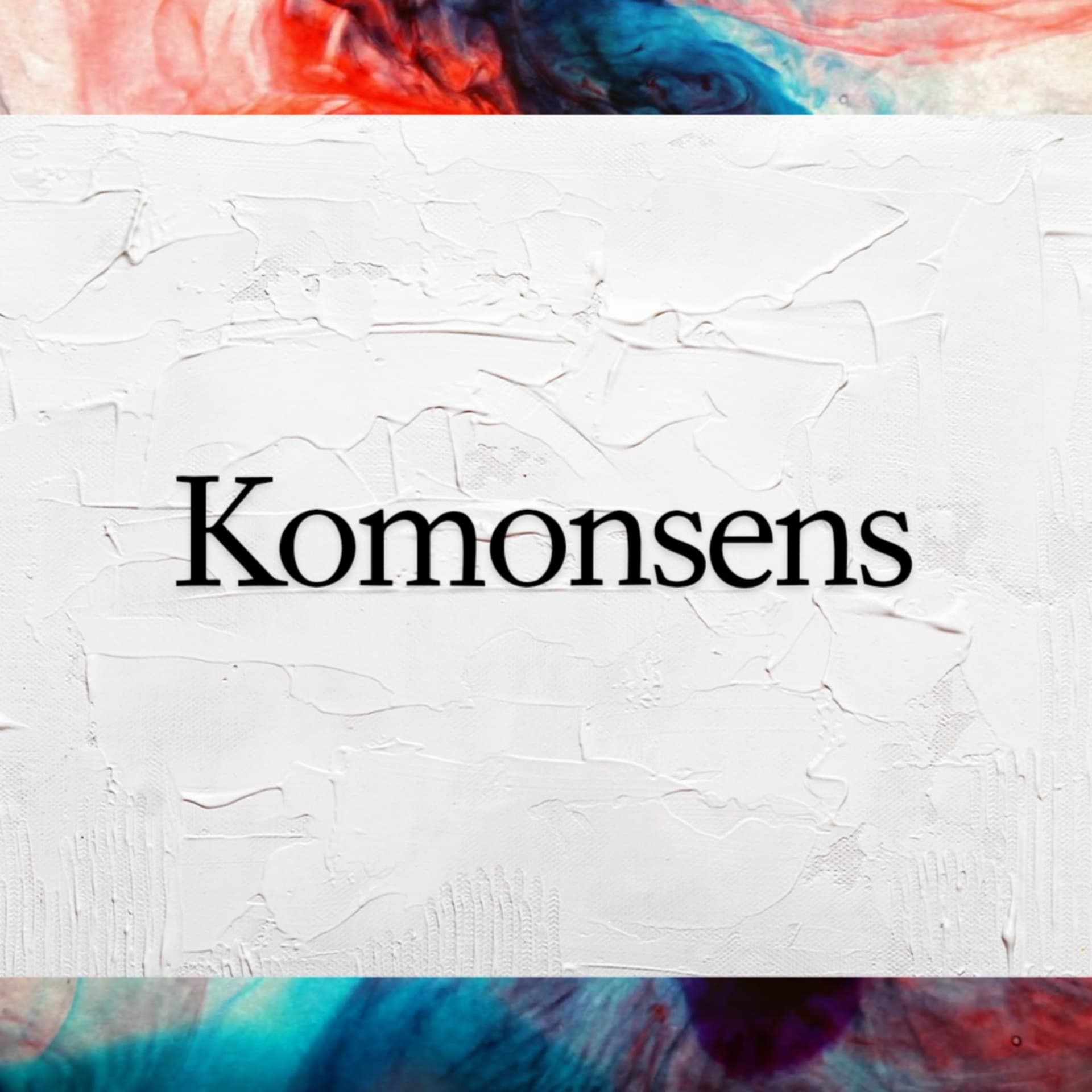 Komonsens - Podcasts