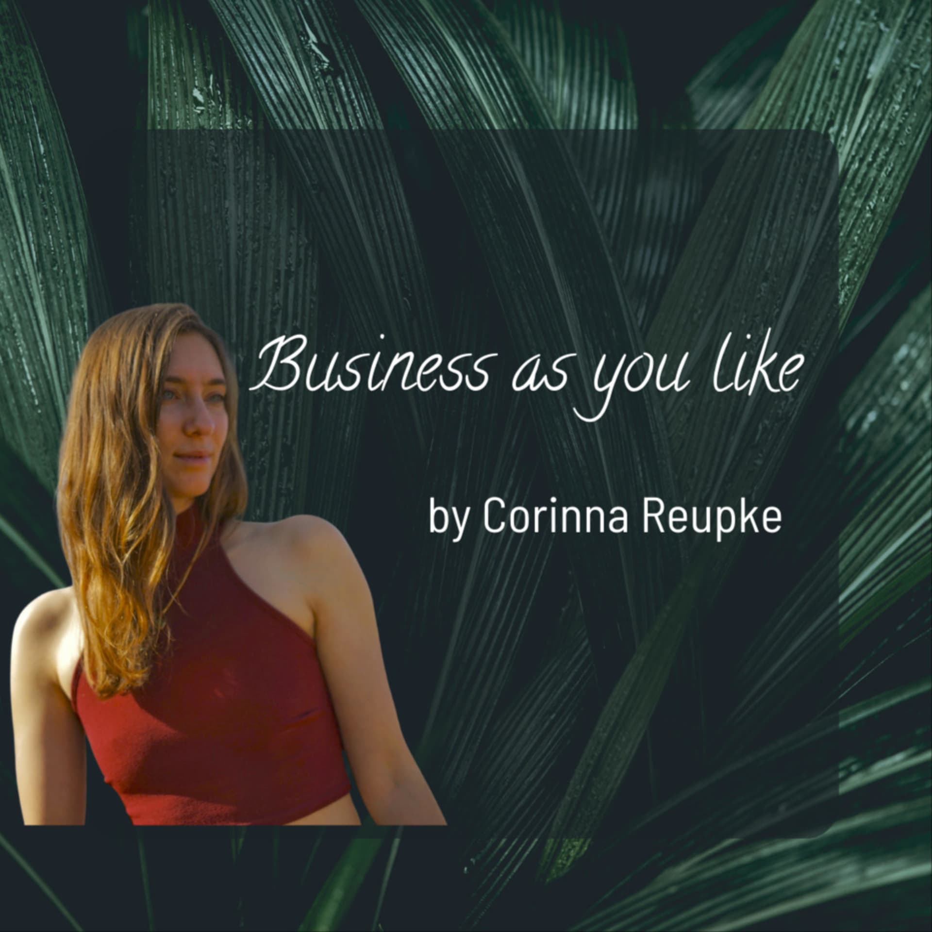 Business as you like - Die Podcastshow - Podcasts