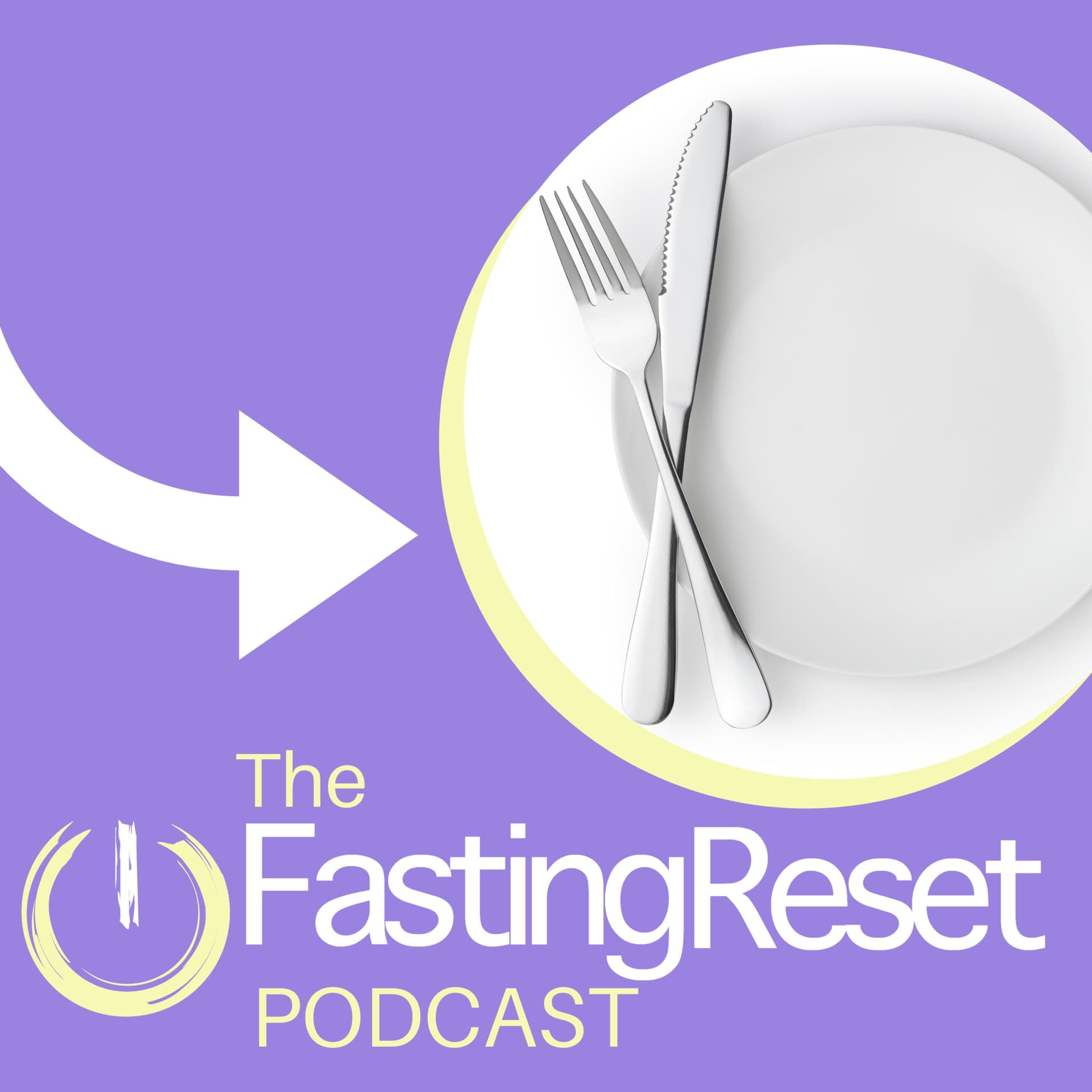 The Fasting Reset Podcast - Podcasts