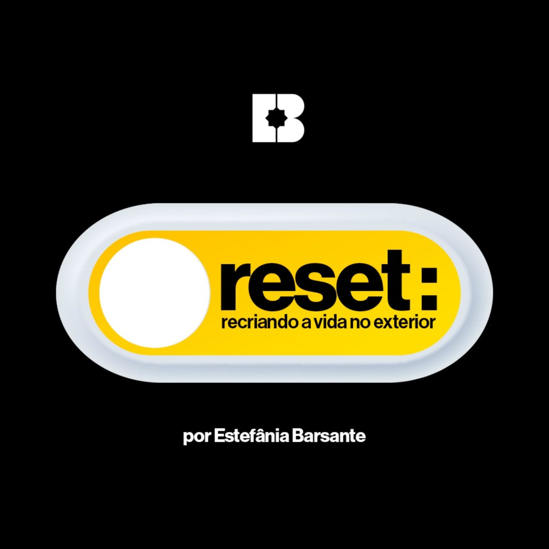 RESET: Recriando a vida no exterior - Podcasts